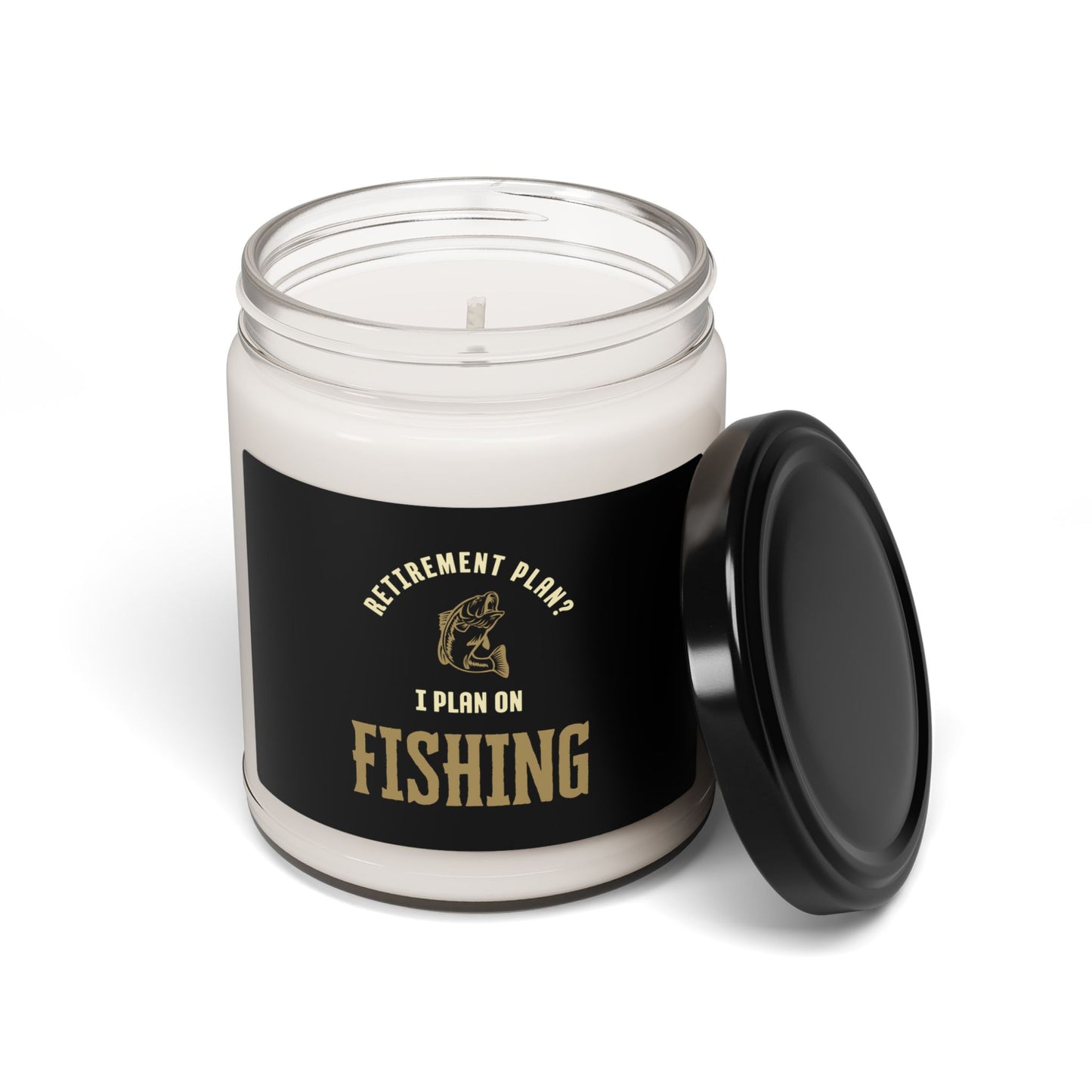 "Retirement Plan? I Plan On Fishing" Fishing Scented Soy Candle - Relaxing Gift for Fishermen, 9oz