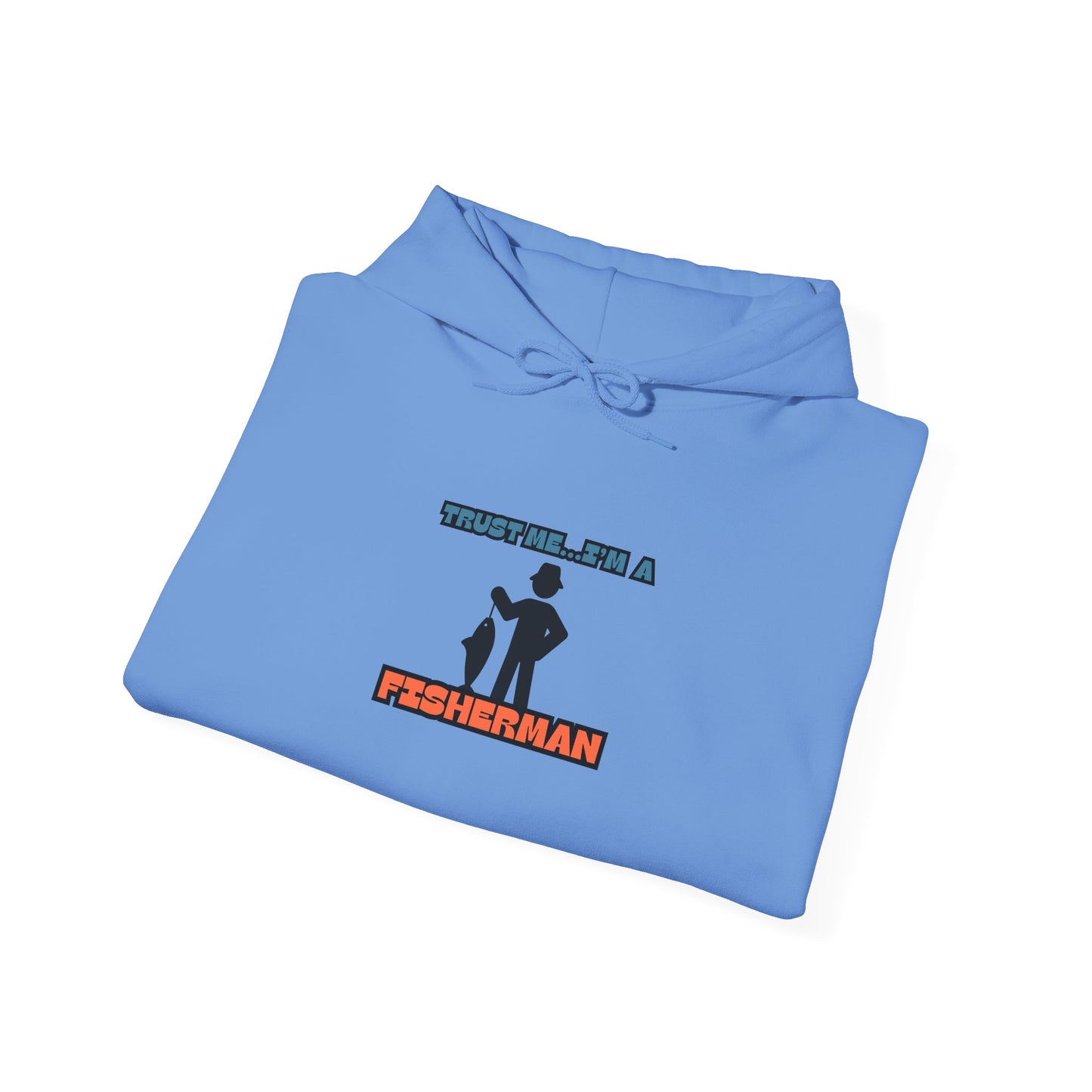 "Trust Me, I'm a Fisherman" Hoodie | Unisex Heavy Blend Sweatshirt for Fishing Lovers
