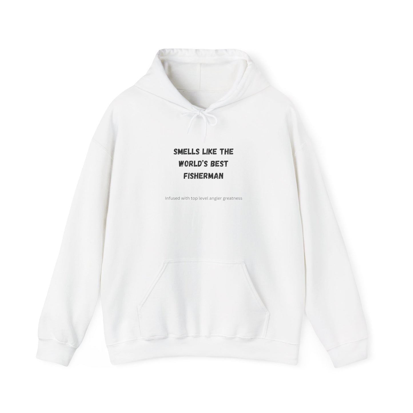 "Smells Like The World's Best Fisherman" Hoodie for Fishing Enthusiasts