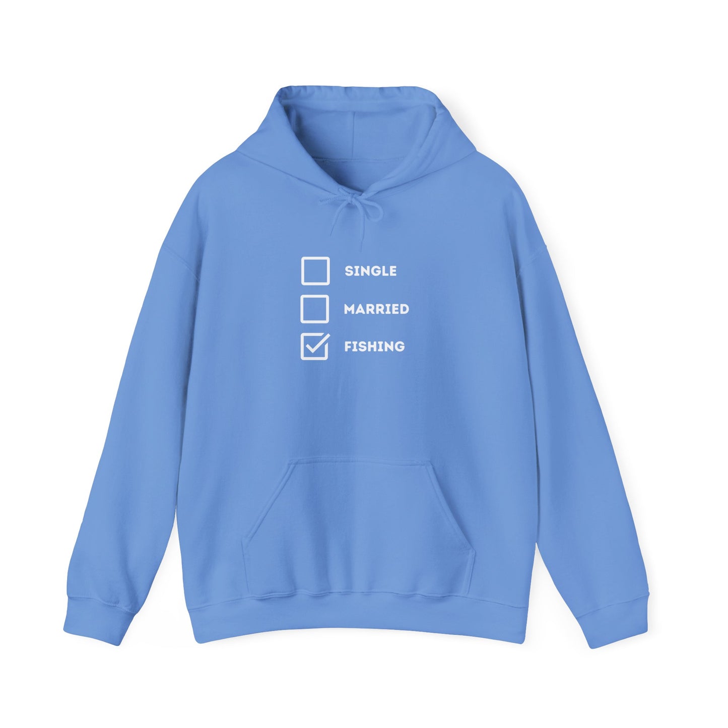 Fishing Humor Unisex Hoodie - "Single, Married, Fishing Checkbox" Design -Perfect for Anglers