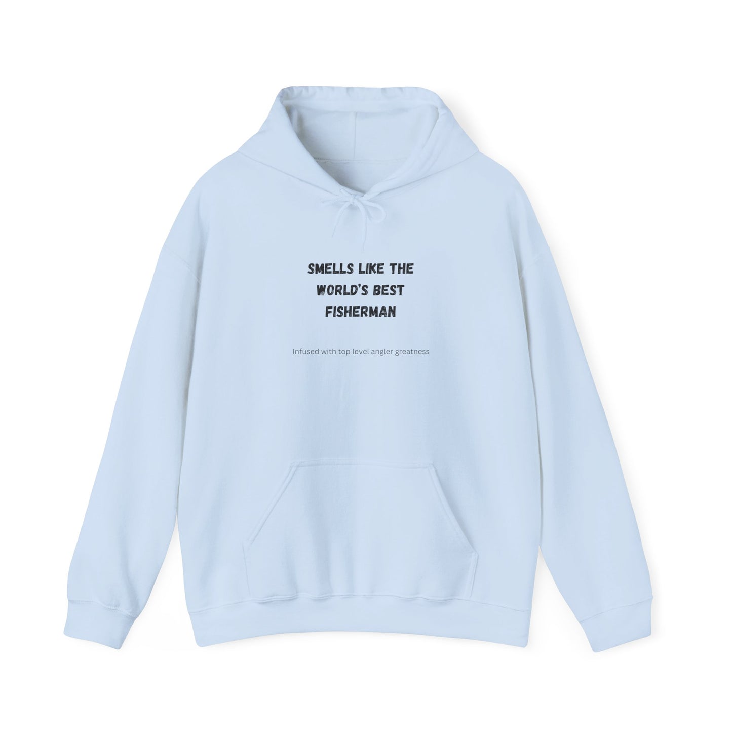 "Smells Like The World's Best Fisherman" Hoodie for Fishing Enthusiasts