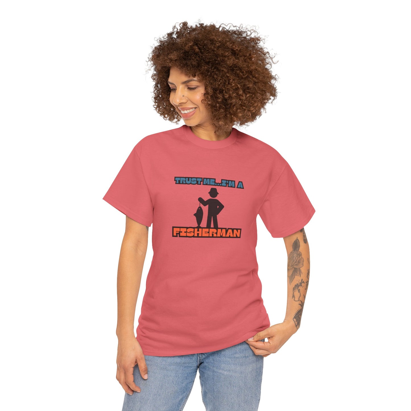 "Trust Me...I'm a Fisherman" Unisex Heavy Cotton Tee