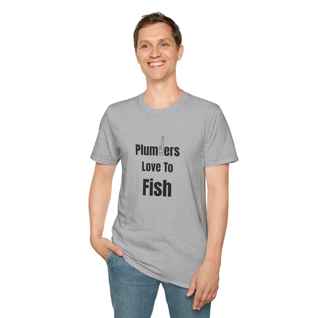Plumbers Love To Fish T-Shirt — Funny Plumbing Fisherman Tee