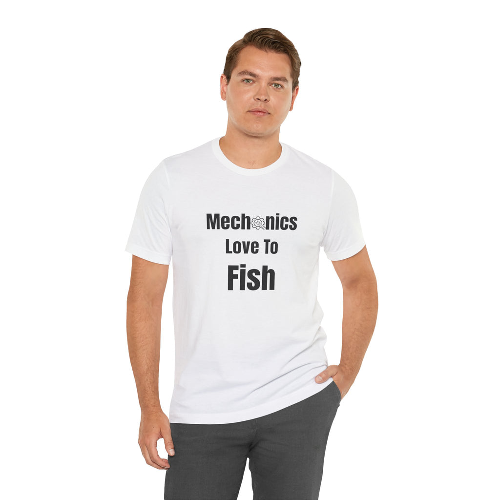 Mechanics Love to Fish T‑Shirt