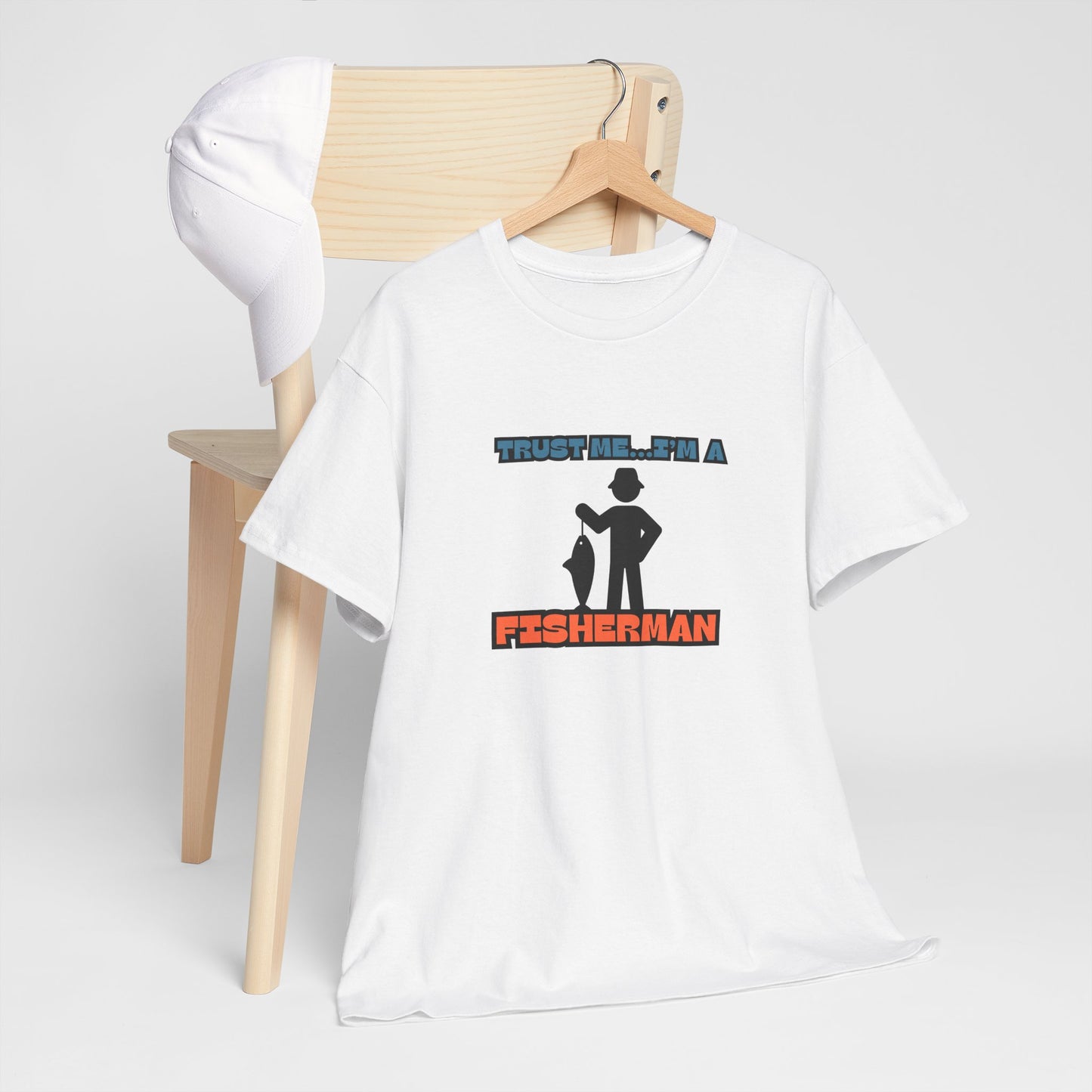 "Trust Me...I'm a Fisherman" Unisex Heavy Cotton Tee