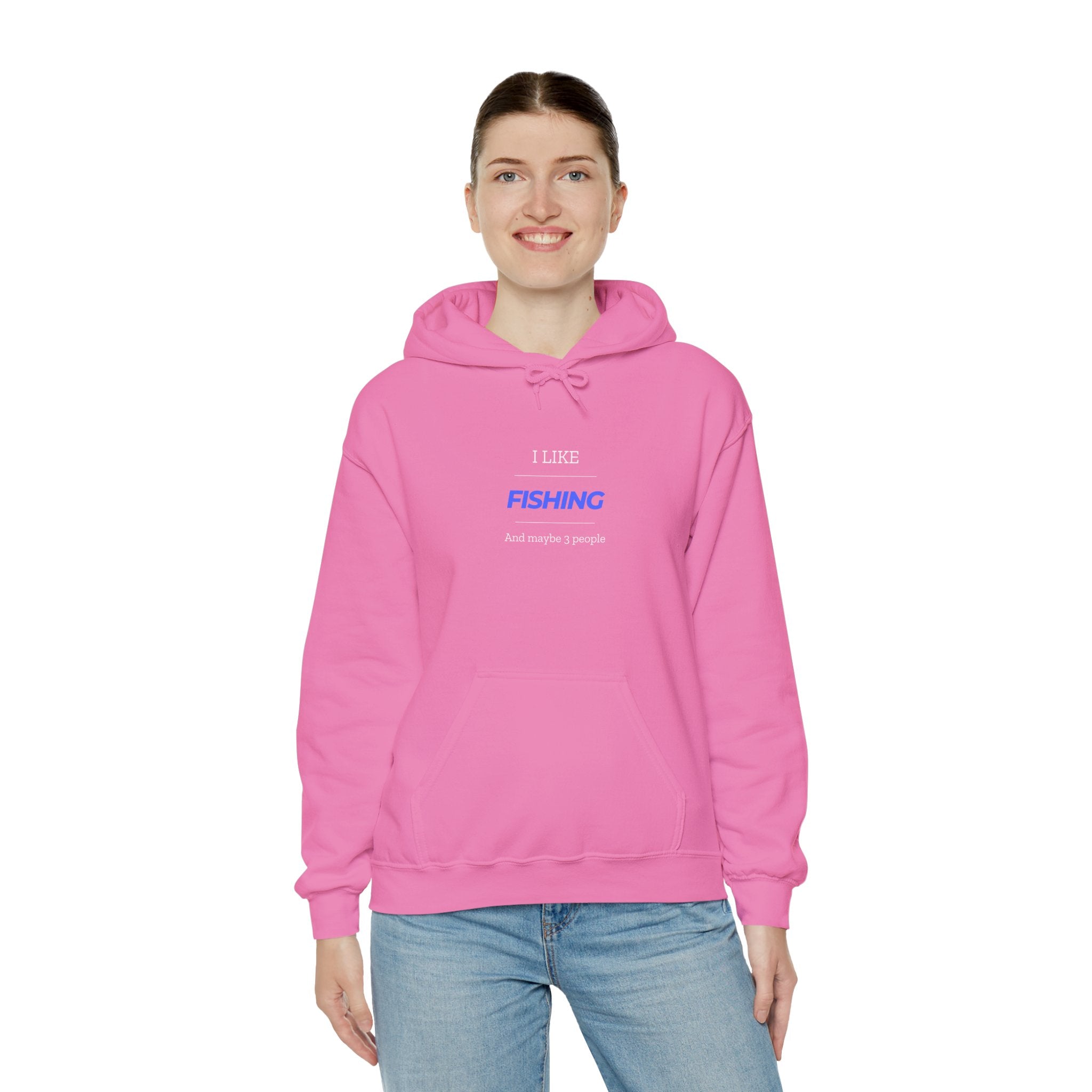 Fishing Enthusiast Hoodie - "I Like Fishing And Maybe 3 People"