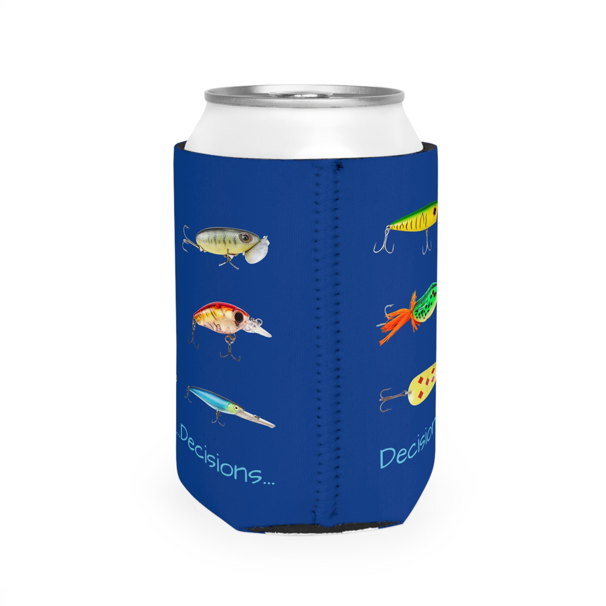 "Decisions...Decisions..." Funny Fishing Can Cooler Sleeve — Gift for Anglers