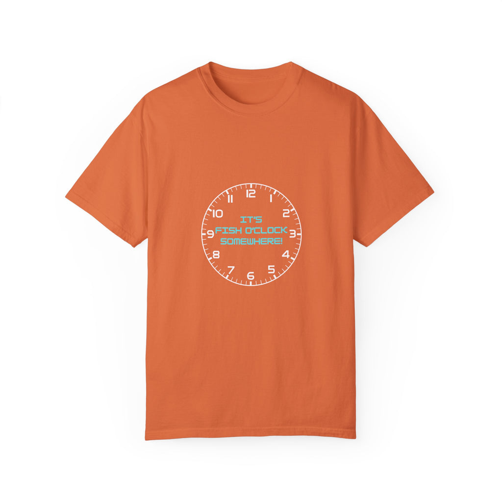 Unisex "It's Fish O'Clock Somewhere!" T-Shirt - Fun Garment-Dyed Tee for Fishing Lovers