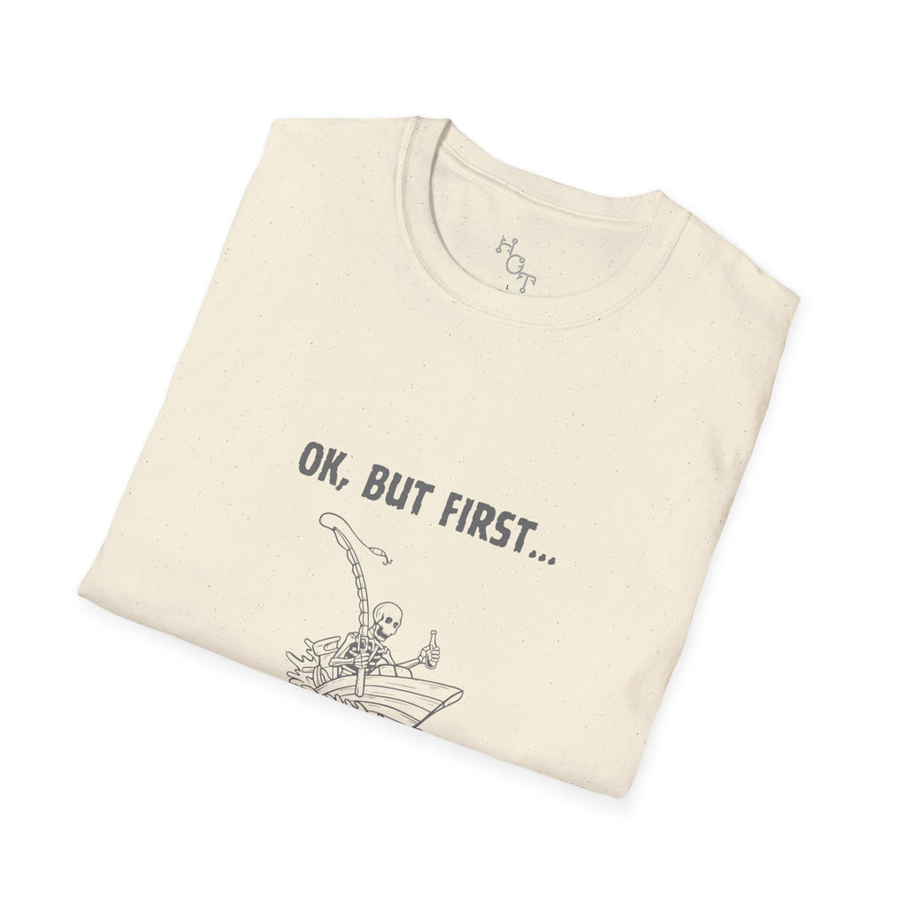 Fishing T-Shirt — "Ok, But First...Fishing!" Casual Angler Tee