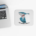 Shark Muscle Mouse Pad — "Fish Around & Find Out" Mouse Pad