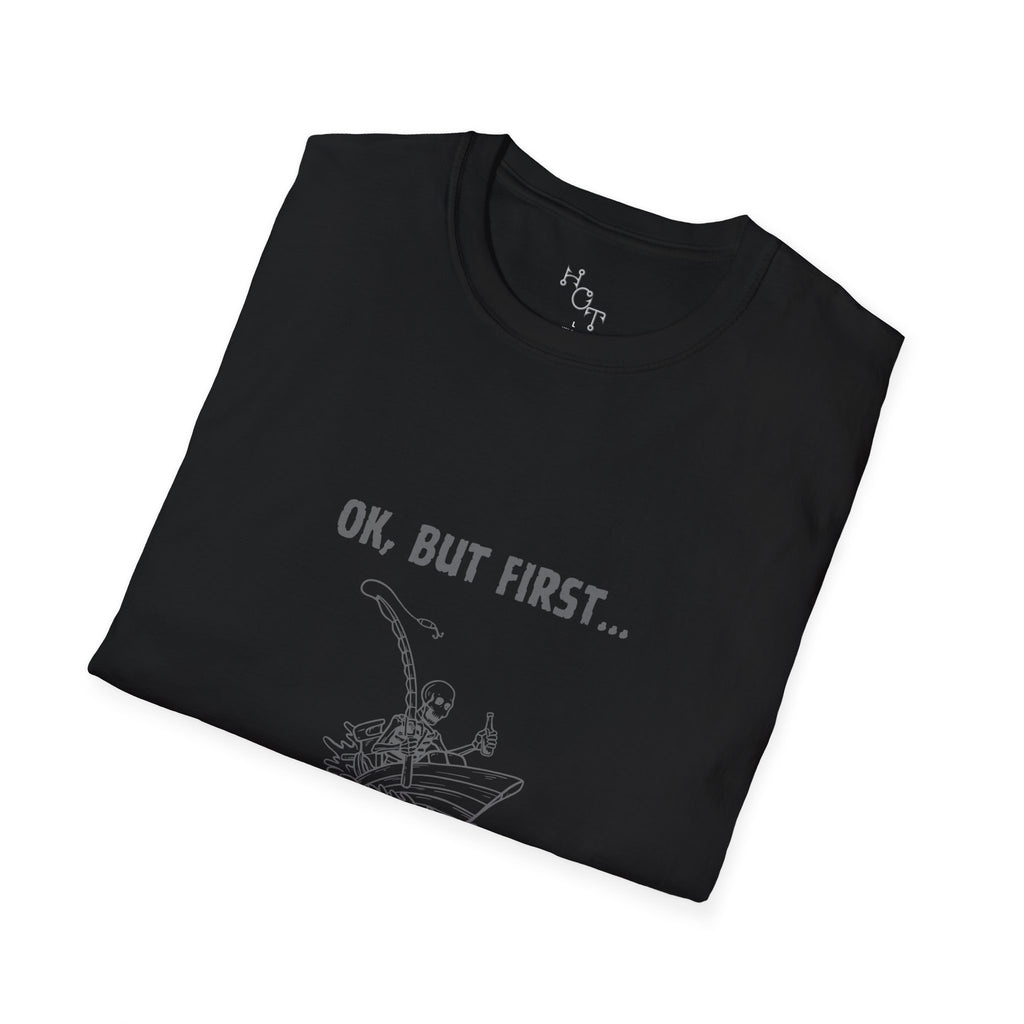 Fishing T-Shirt — "Ok, But First...Fishing!" Casual Angler Tee