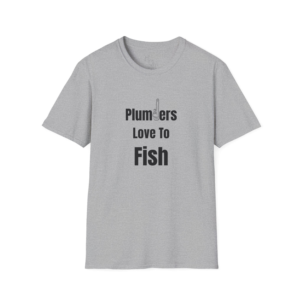 Plumbers Love To Fish T-Shirt — Funny Plumbing Fisherman Tee