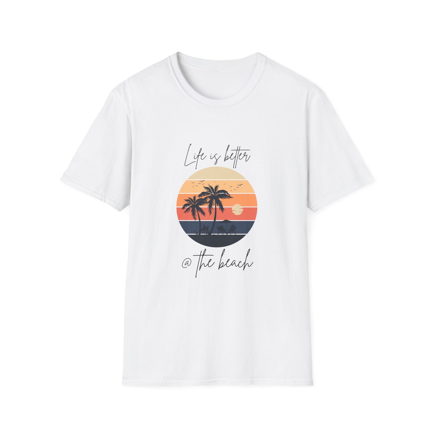Life is Better @ The Beach Unisex Softstyle T-Shirt
