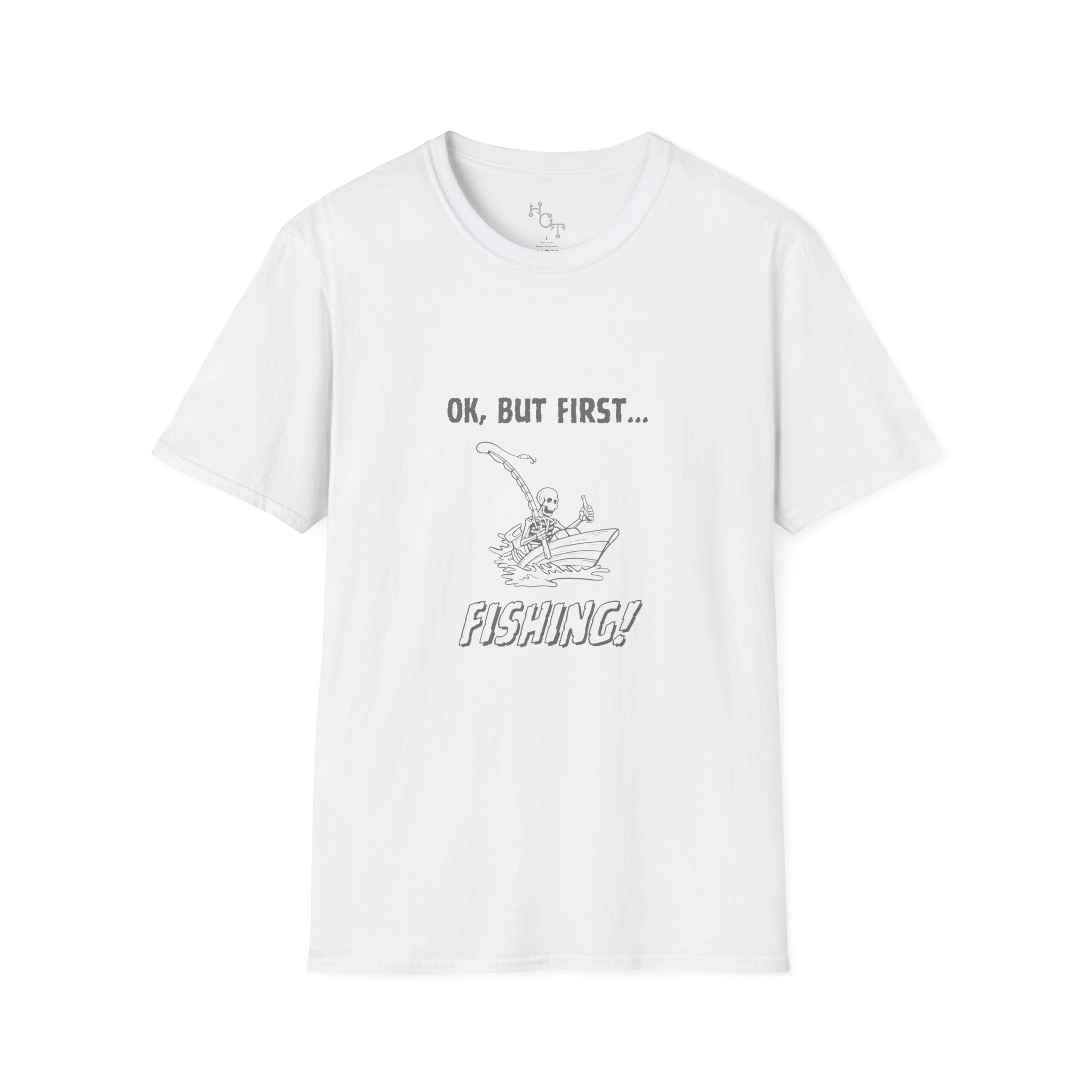 Fishing T-Shirt — "Ok, But First...Fishing!" Casual Angler Tee