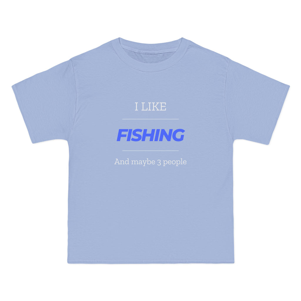 "I Like Fishing and Maybe 3 People" Beefy-T®  Short-Sleeve T-Shirt. #fishing #fish #fisherman #outdoors #dadgift