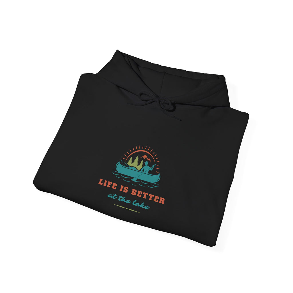 "Life Is Better at the Lake" Hoodie — Cozy Lake Cabin Hooded Sweatshirt