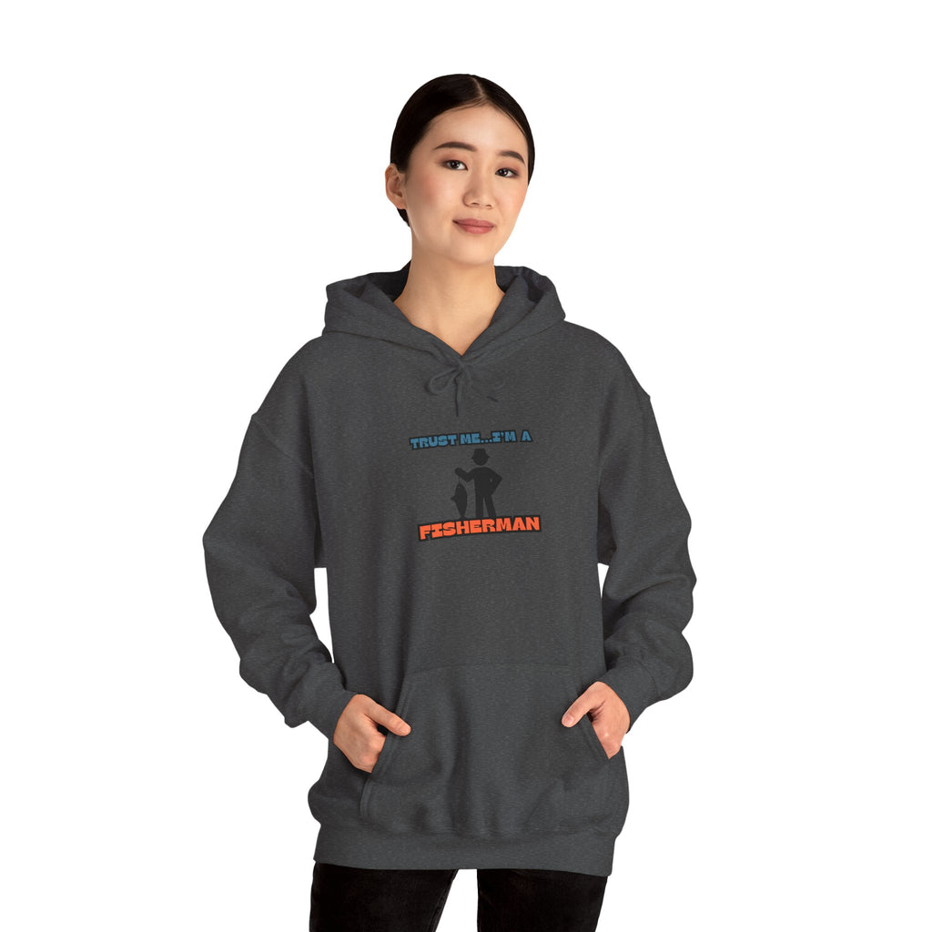 "Trust Me, I'm a Fisherman" Hoodie | Unisex Heavy Blend Sweatshirt for Fishing Lovers