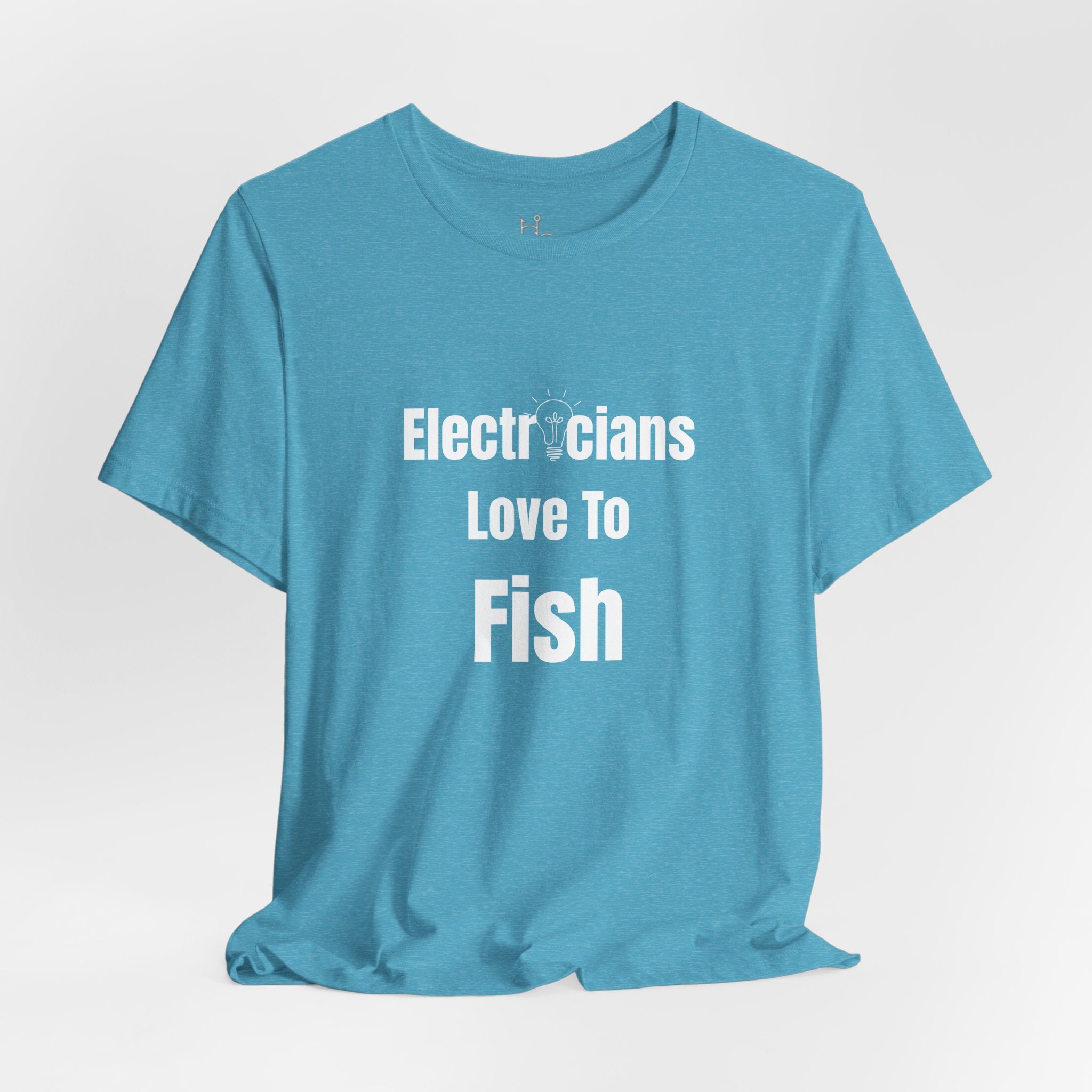 Electricians Love to Fish T-Shirt — Funny Fishing Tee for Electricians