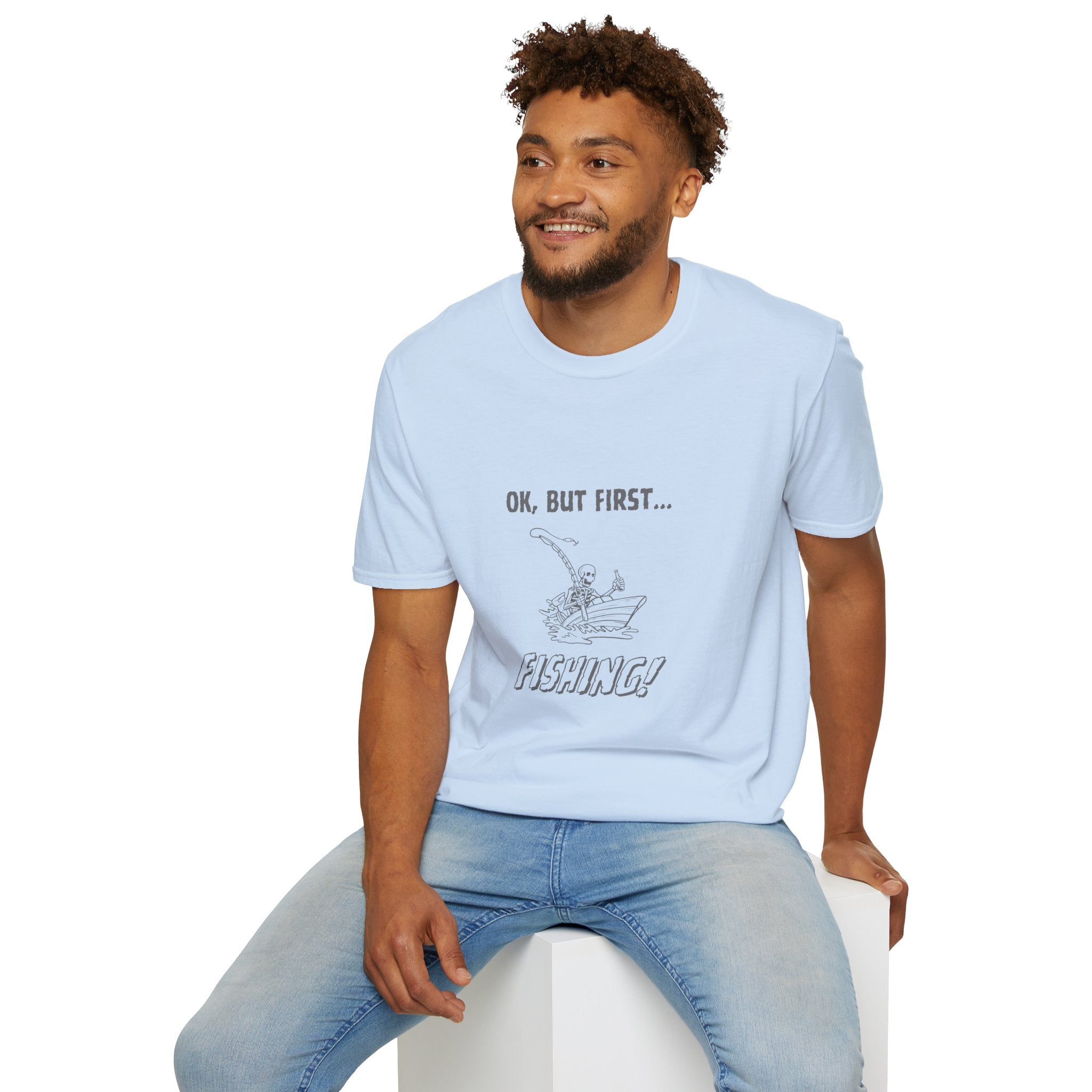 Fishing T-Shirt — "Ok, But First...Fishing!" Casual Angler Tee