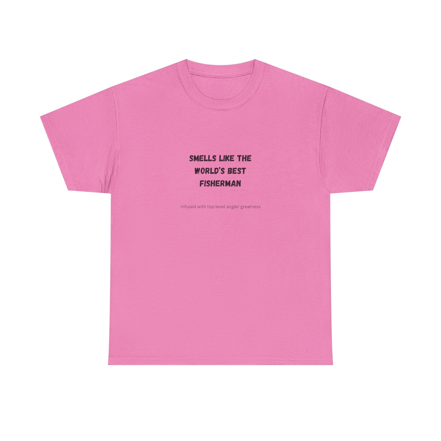 "Smells Like the World's Best Fisherman" Unisex Heavy Cotton Tee - Perfect Fishing Gift
