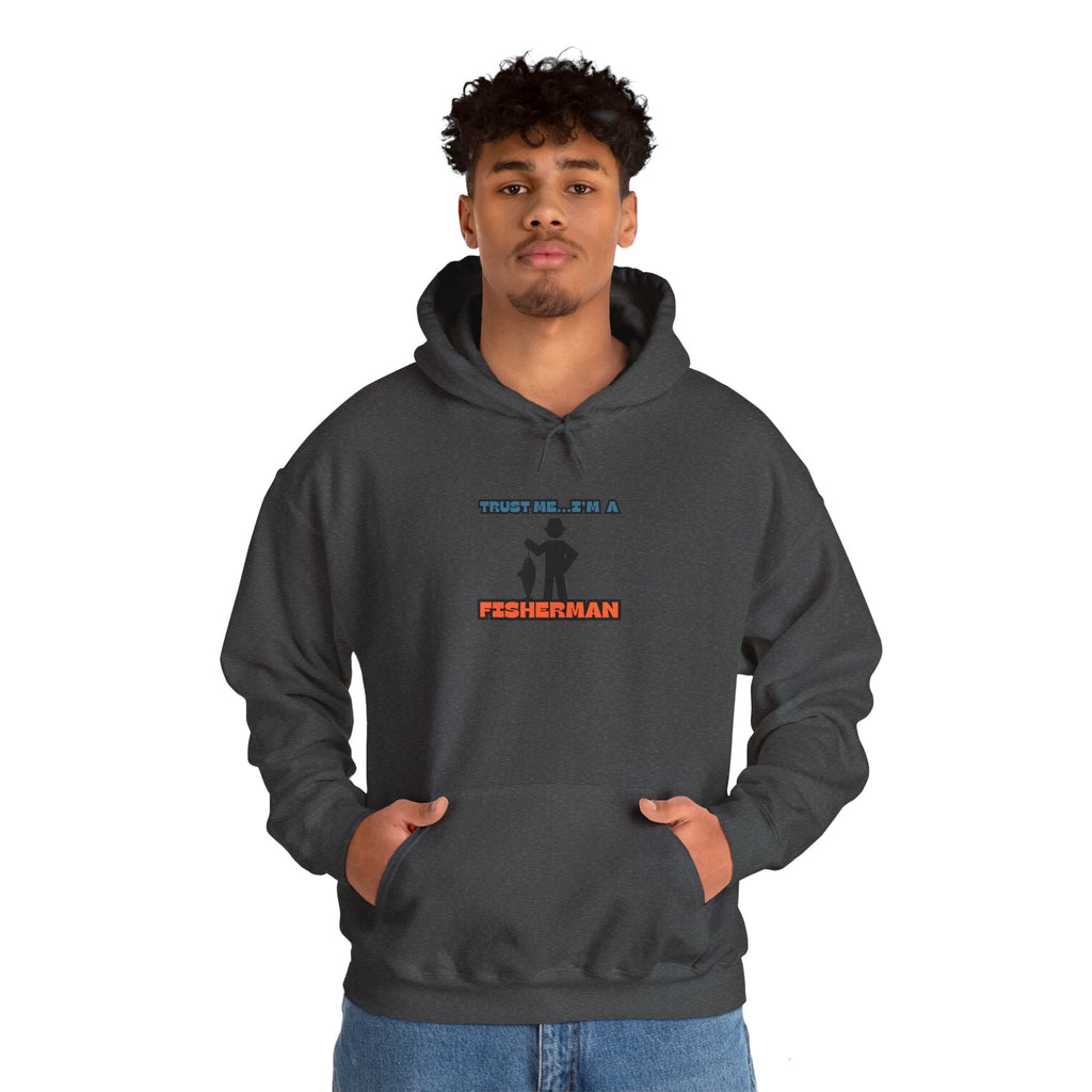 "Trust Me, I'm a Fisherman" Hoodie | Unisex Heavy Blend Sweatshirt for Fishing Lovers
