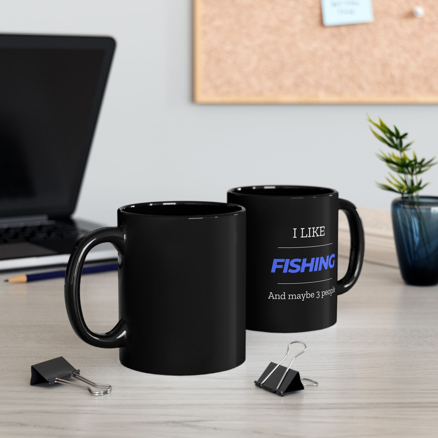"I Like Fishing and Maybe 3 People" Black Mug (11oz, 15oz)