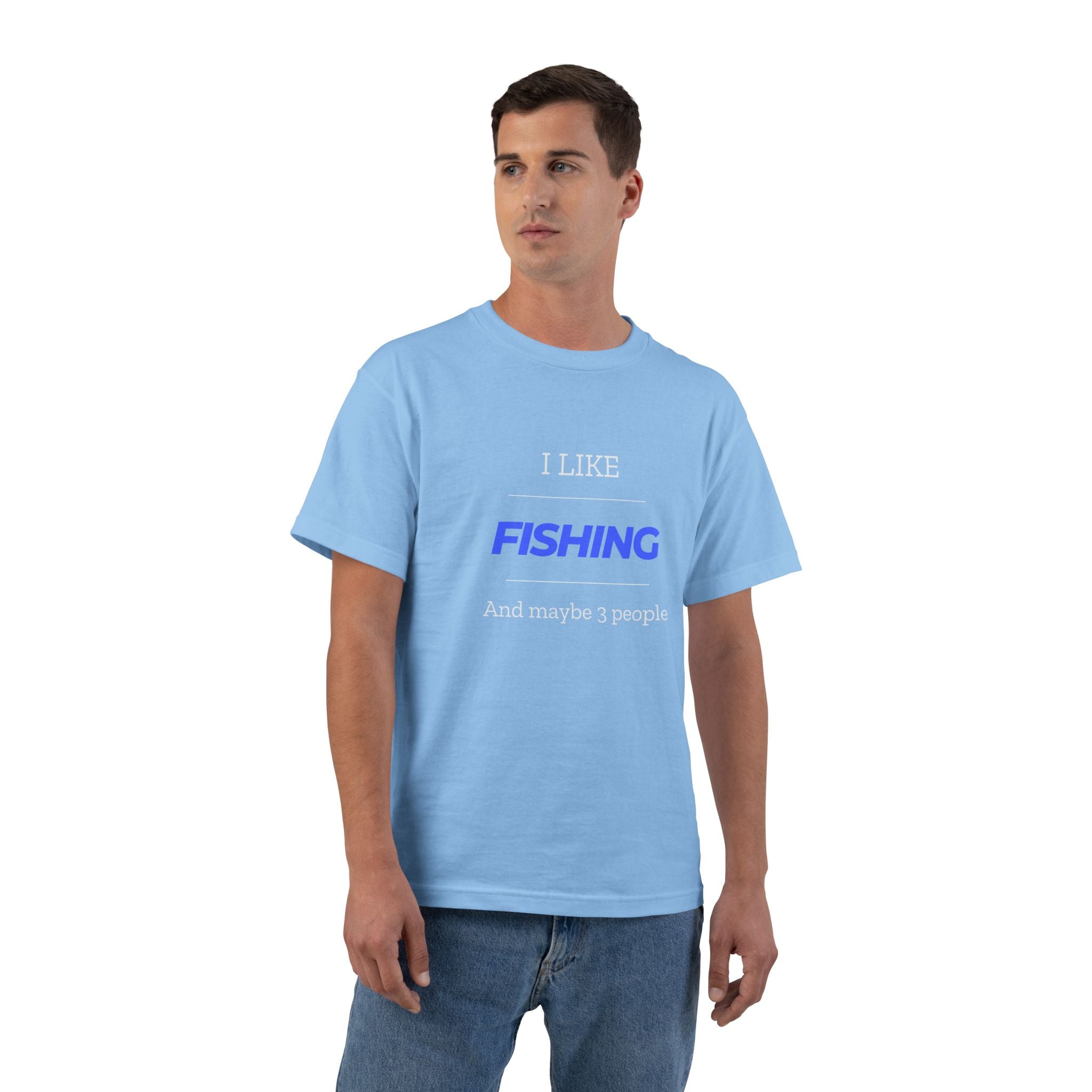 "I Like Fishing and Maybe 3 People" Beefy-T®  Short-Sleeve T-Shirt. #fishing #fish #fisherman #outdoors #dadgift