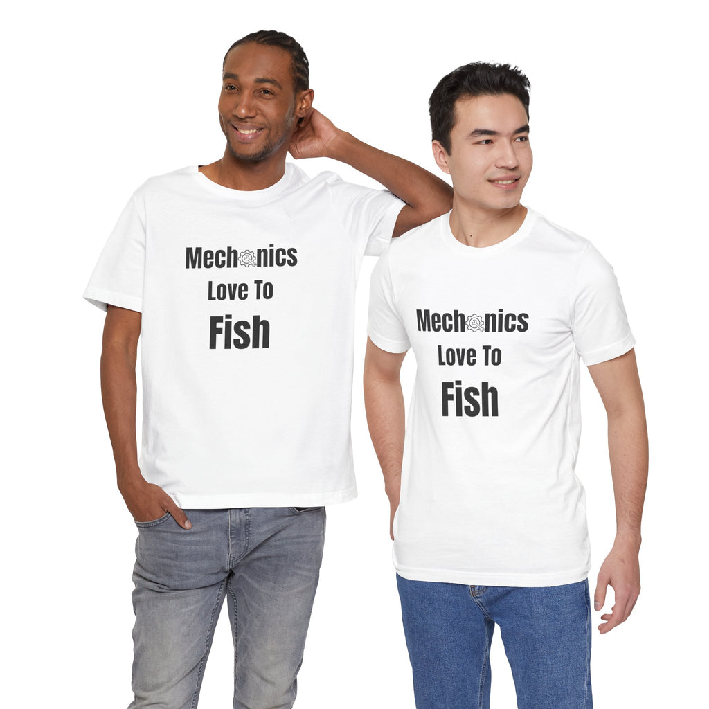 Mechanics Love to Fish T‑Shirt