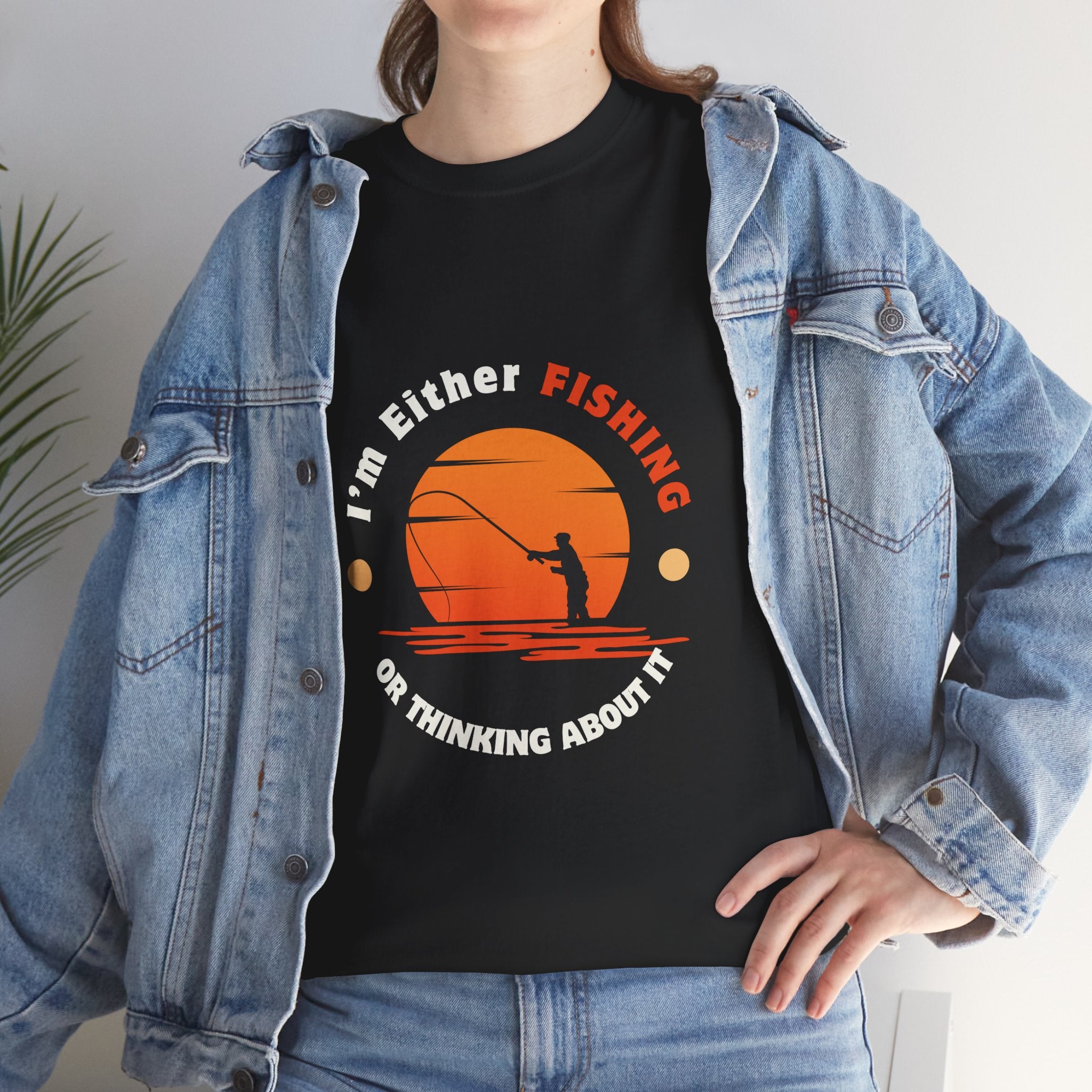 "I'm Either Fishing or Thinking About It" Unisex Heavy Cotton Tee - Relaxed Fit Fishing Apparel