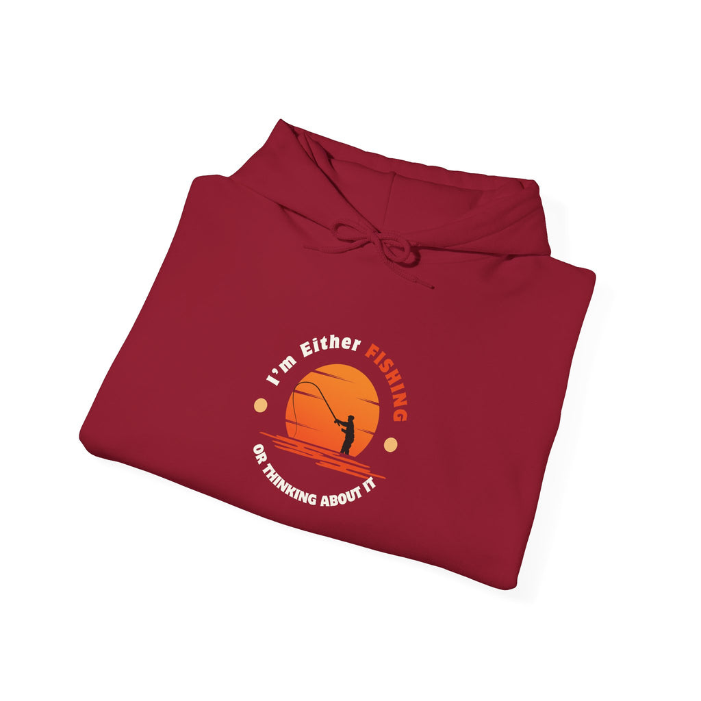 "I'm Either Fishing or Thinking About It" Funny Fishing Heavy Blend™ Hooded Sweatshirt — Gift for Anglers