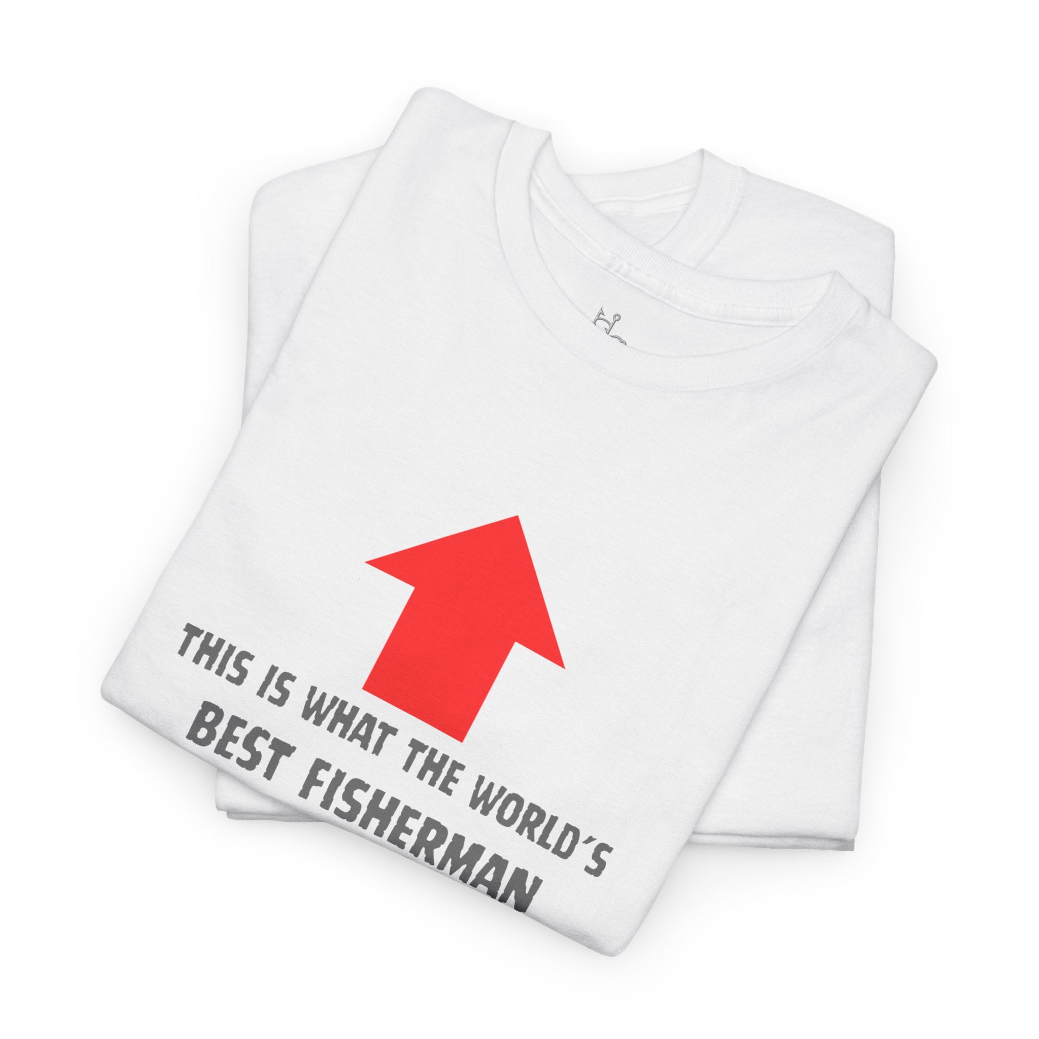 Best Fisherman T-Shirt – "This Is What The World's Best Fisherman Looks Like" Arrow Tee
