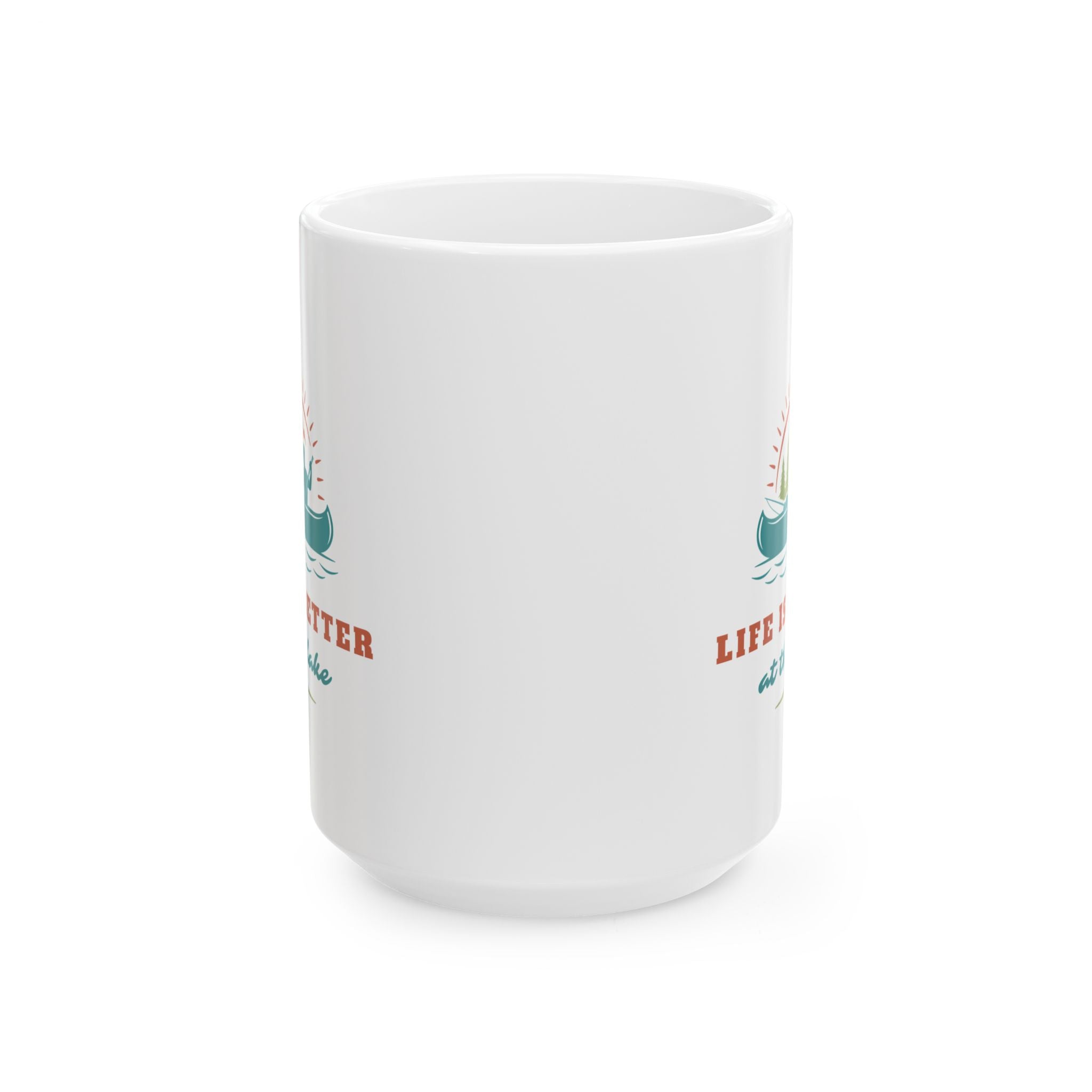 "Life Is Better At The Lake" Ceramic Mug — Lake Lover Coffee Cup (11oz/15oz)