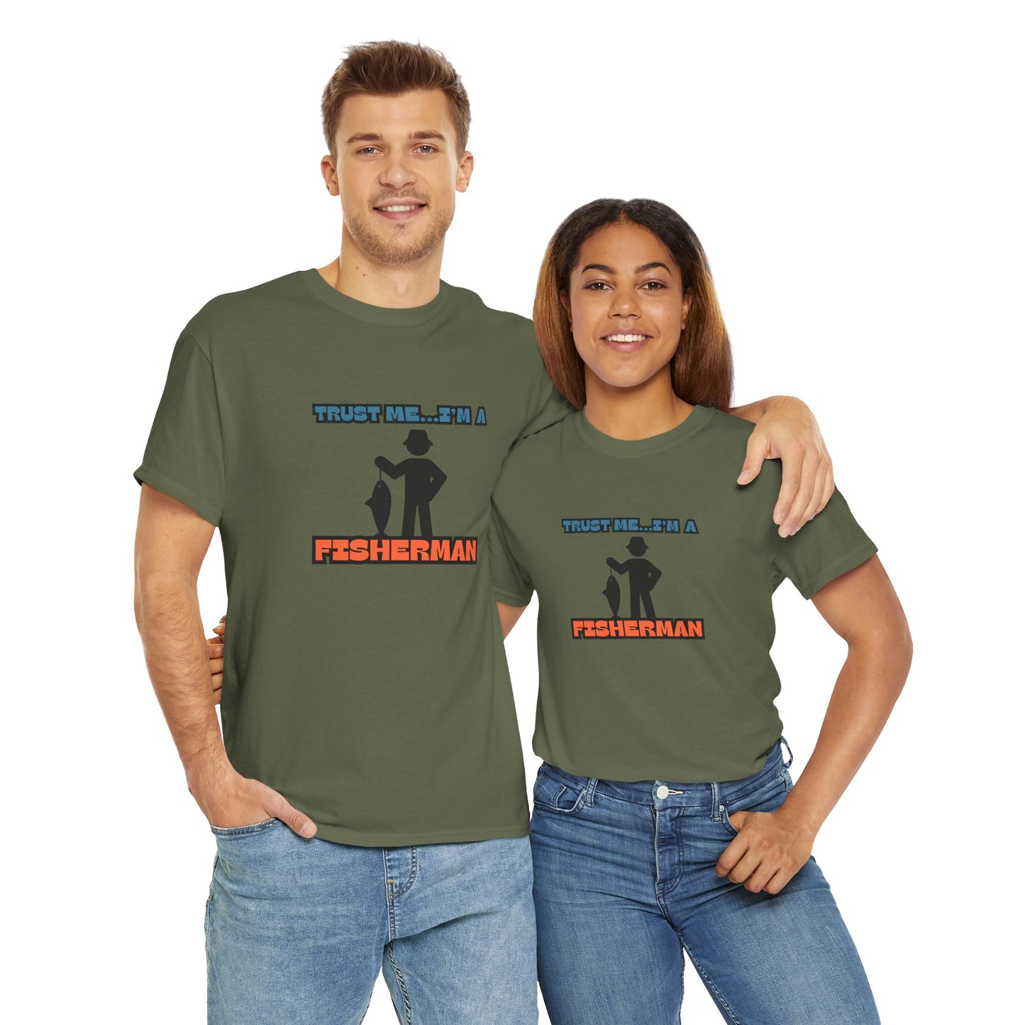 "Trust Me...I'm a Fisherman" Unisex Heavy Cotton Tee