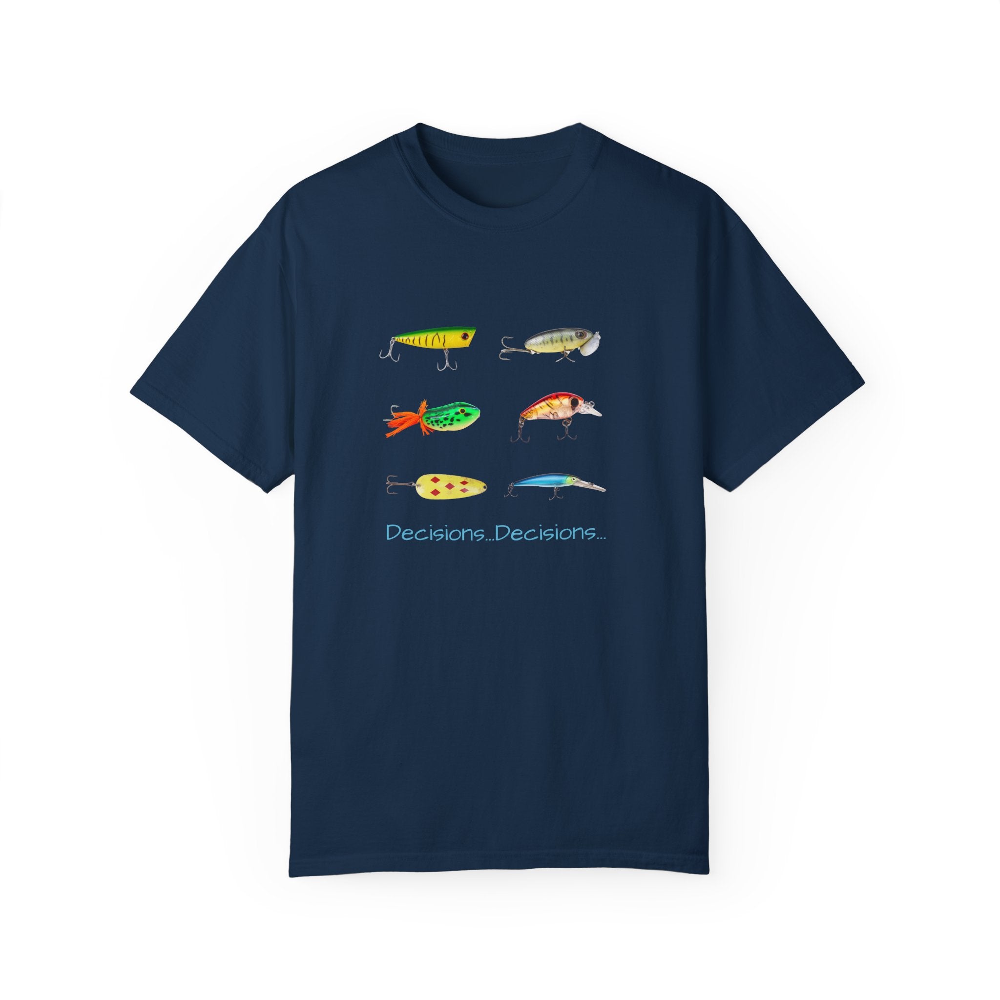 Unisex Fishing Theme T-Shirt - "Decisions, Decisions" Graphic Tee