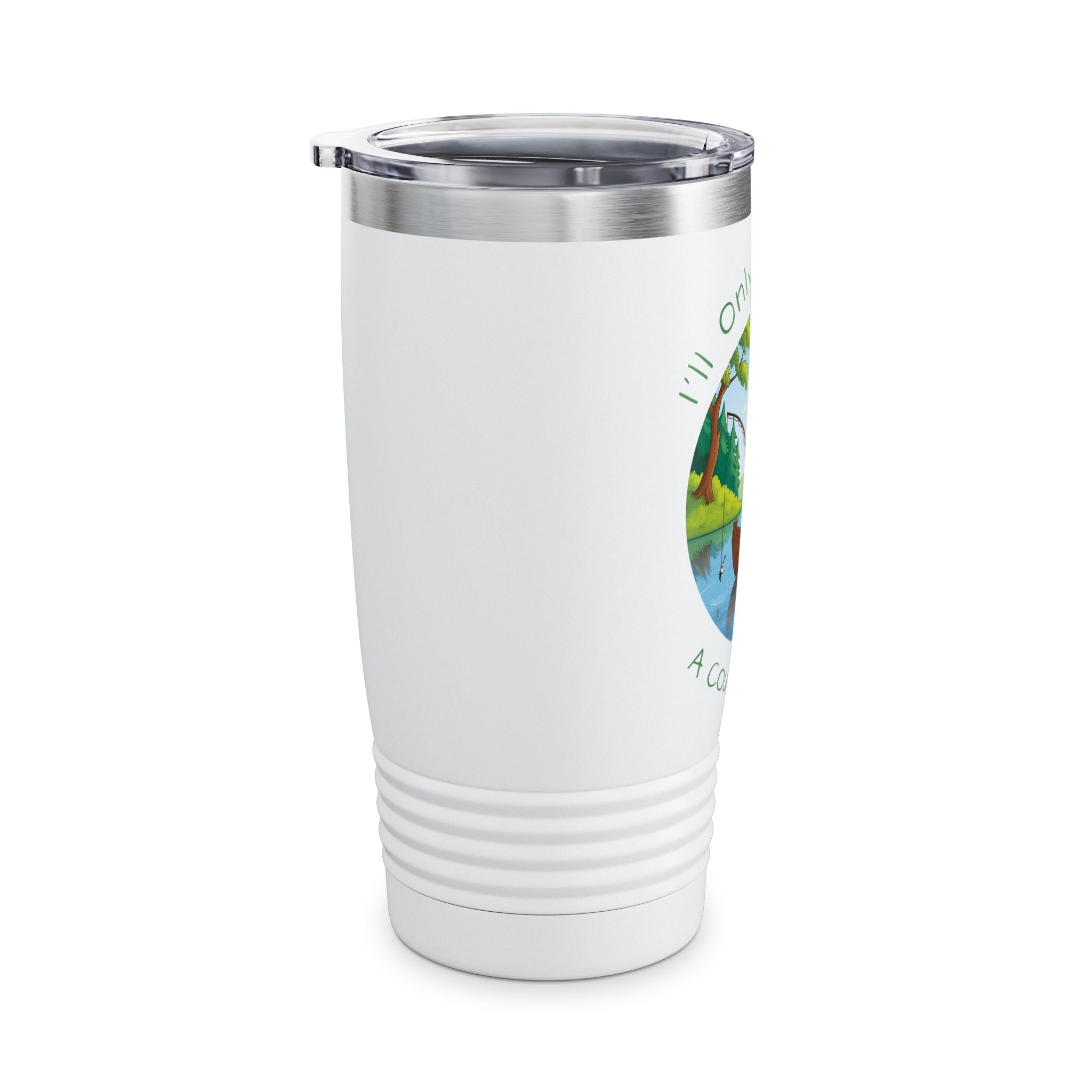 "I'll Only Be Gone A Couple Hours" Fishing Theme - 20oz Insulated Travel Mug for Outdoor Enthusiasts