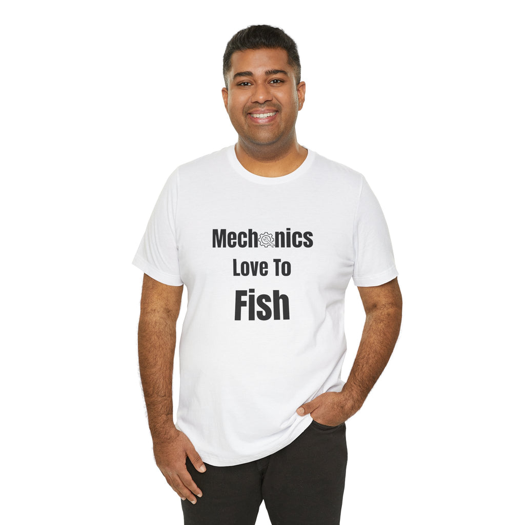Mechanics Love to Fish T‑Shirt