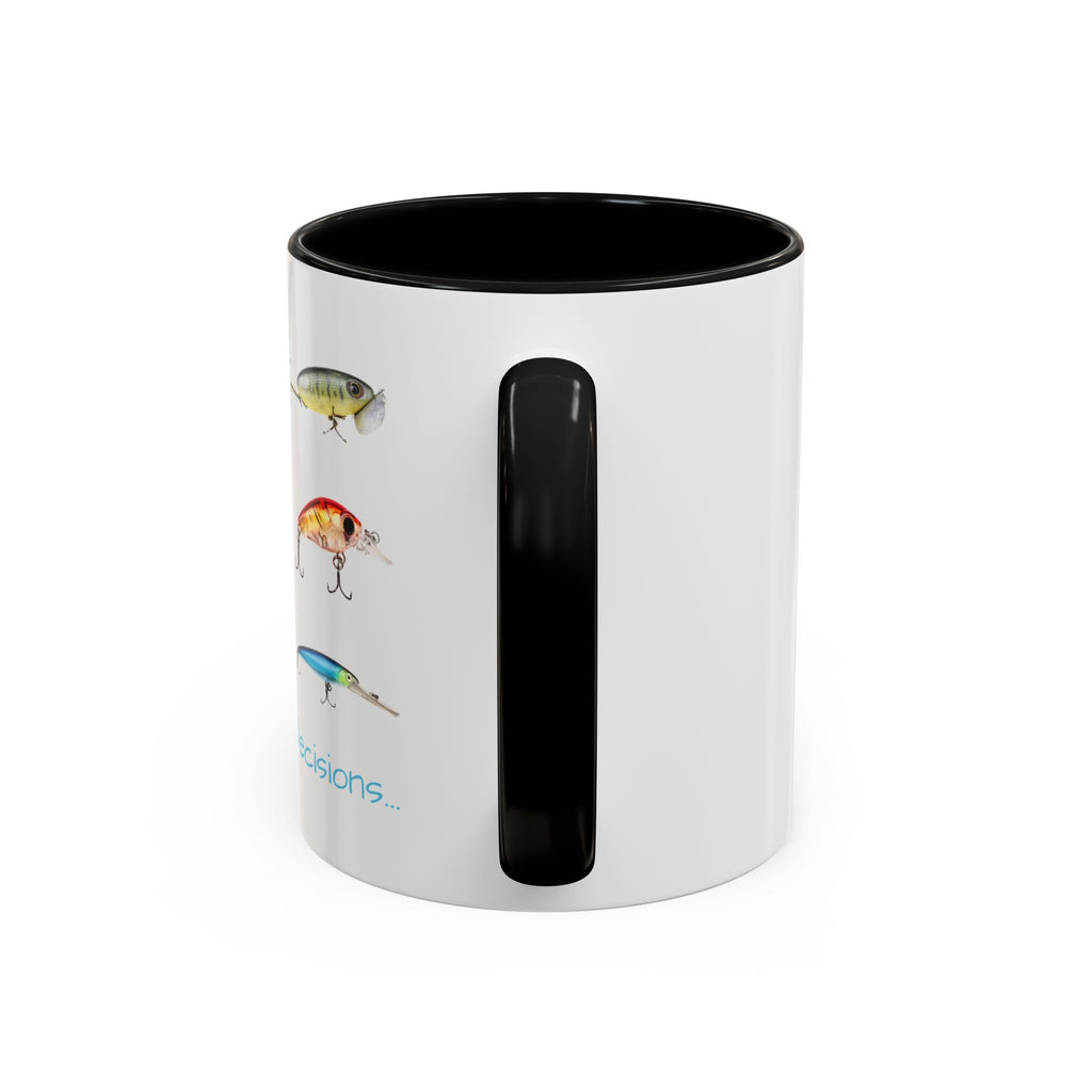 Angler's Accent Coffee Mug - "Decisions...Decisions..." Perfect for Fishing Enthusiasts