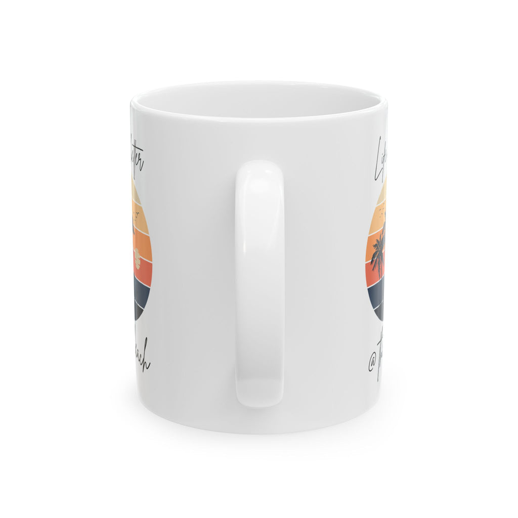 Tropical Sunset Ceramic Mug - "Life Is Better @ The Beach"