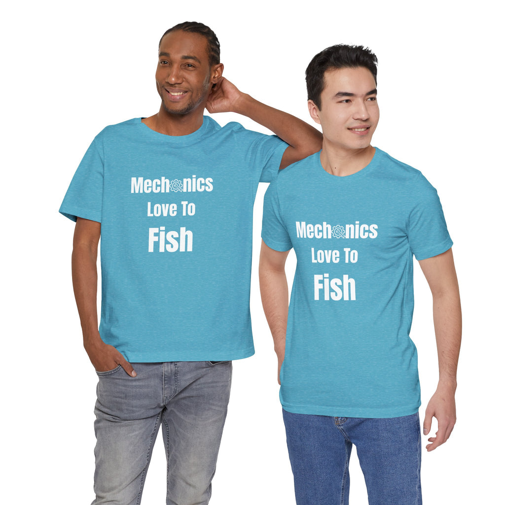 Mechanics Love to Fish T-Shirt — Funny Fishing Tee for Mechanics, Dad Gift