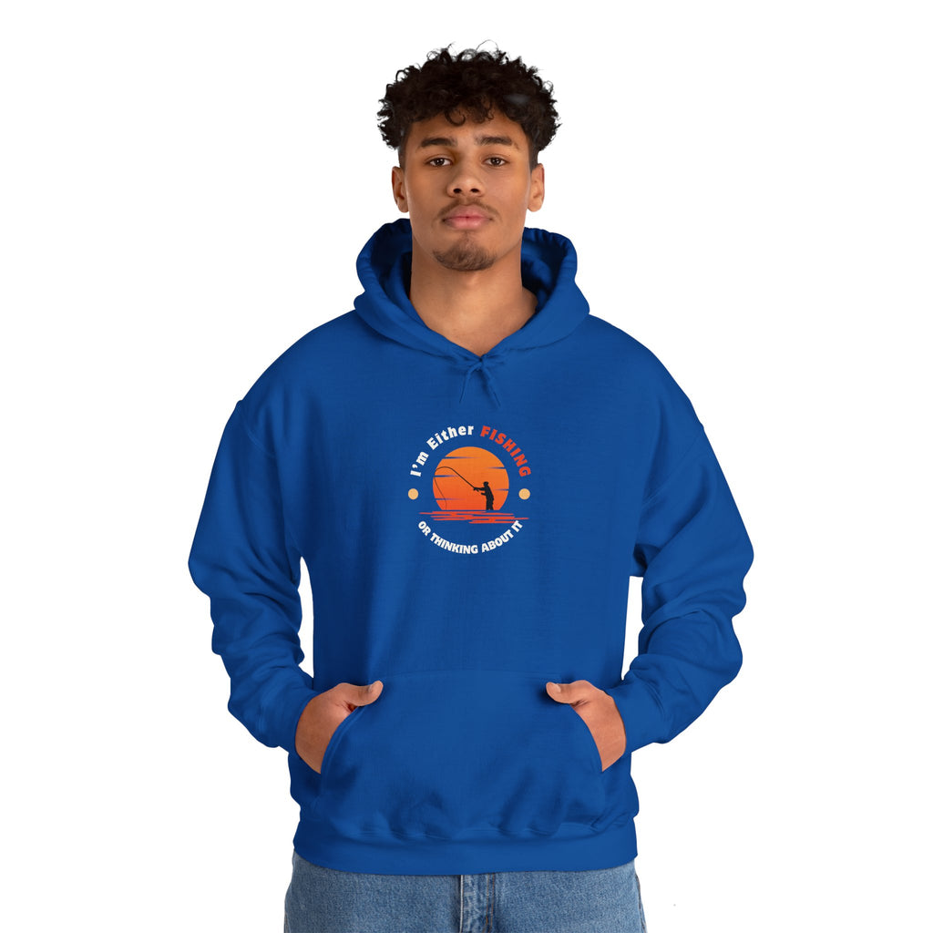"I'm Either Fishing or Thinking About It" Funny Fishing Heavy Blend™ Hooded Sweatshirt — Gift for Anglers