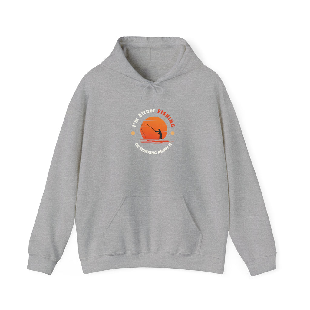 "I'm Either Fishing or Thinking About It" Funny Fishing Heavy Blend™ Hooded Sweatshirt — Gift for Anglers
