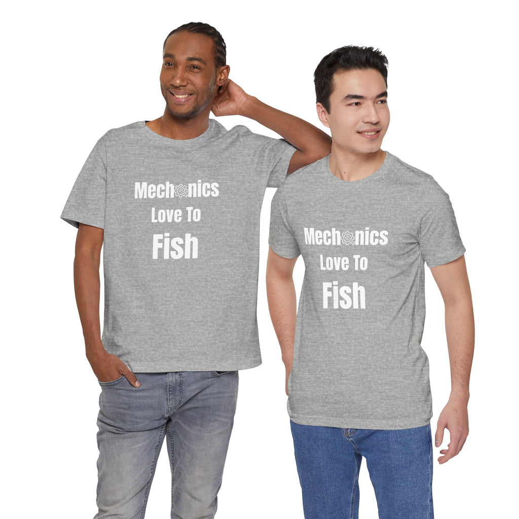 Mechanics Love to Fish T-Shirt — Funny Fishing Tee for Mechanics, Dad Gift