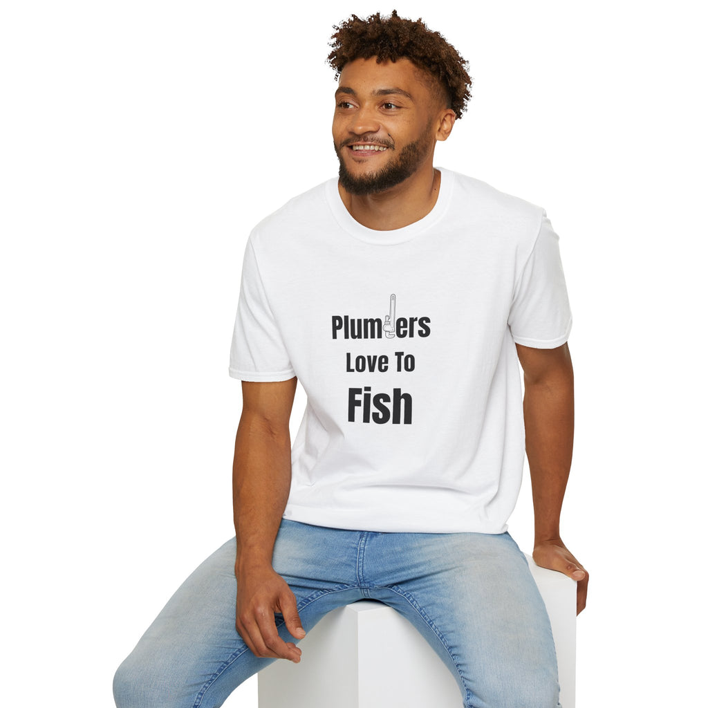 Plumbers Love To Fish T-Shirt — Funny Plumbing Fisherman Tee