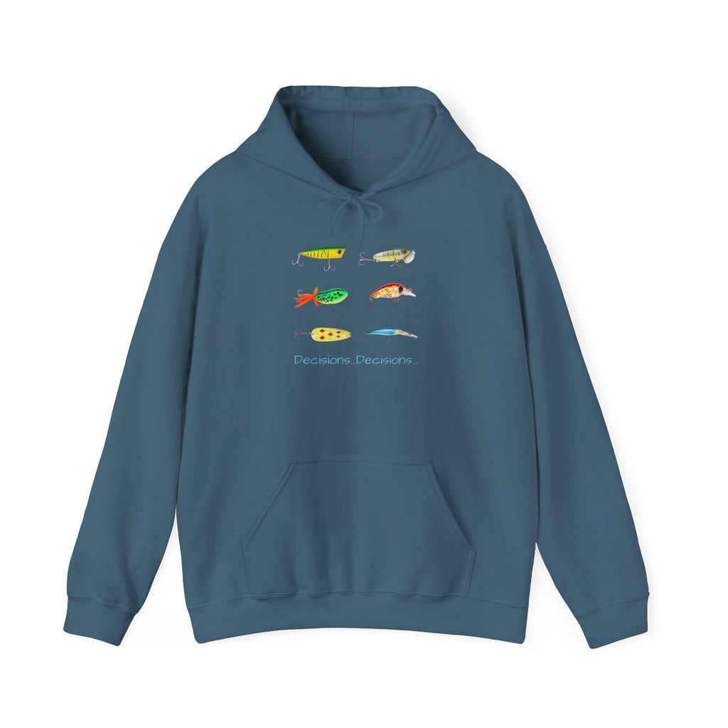 Fishing Enthusiast Hoodie - "Decisions...Decisions..."