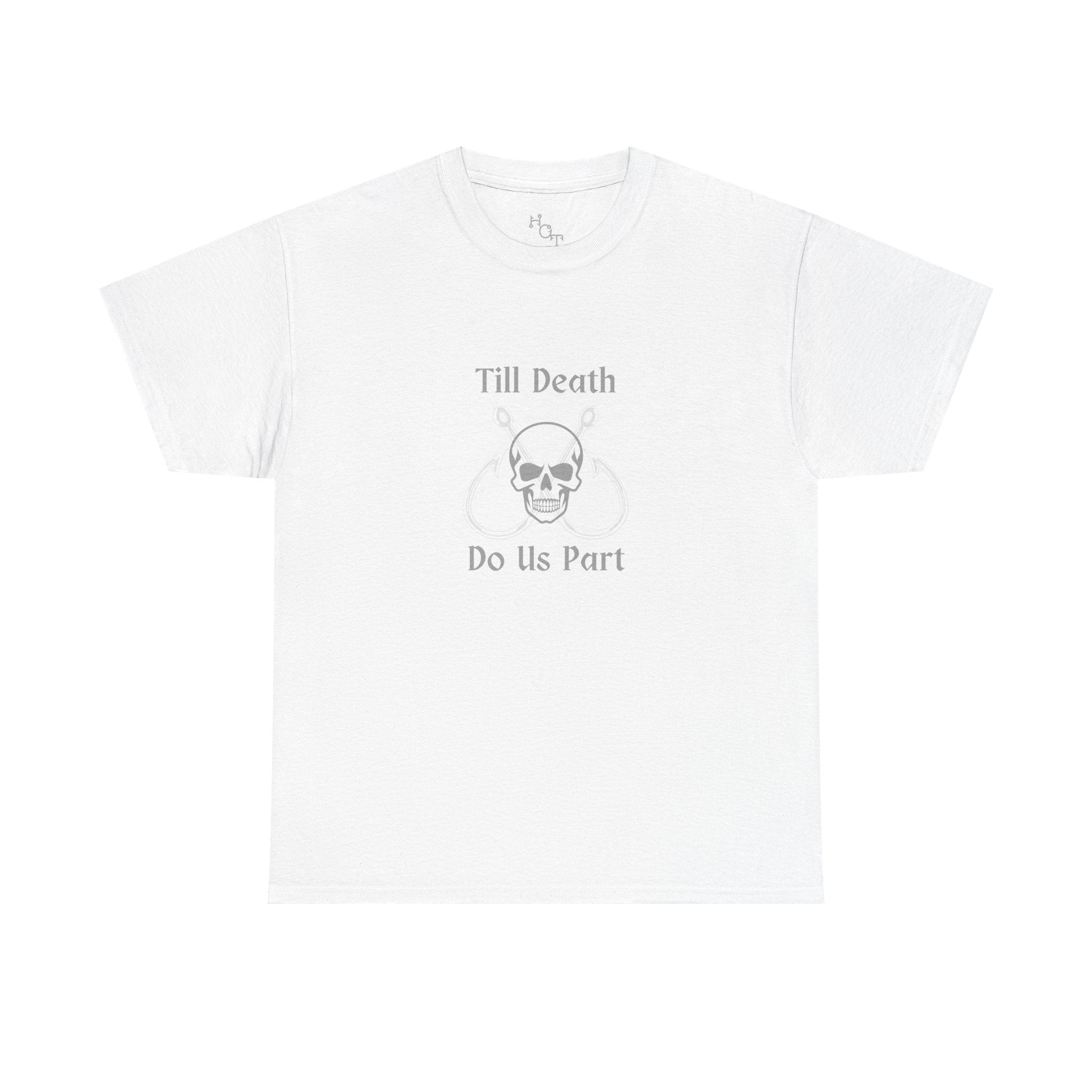 "Till Death Do Us Part" Skull Fishing Tee — Anniversary Shirt/Love Of Fishing