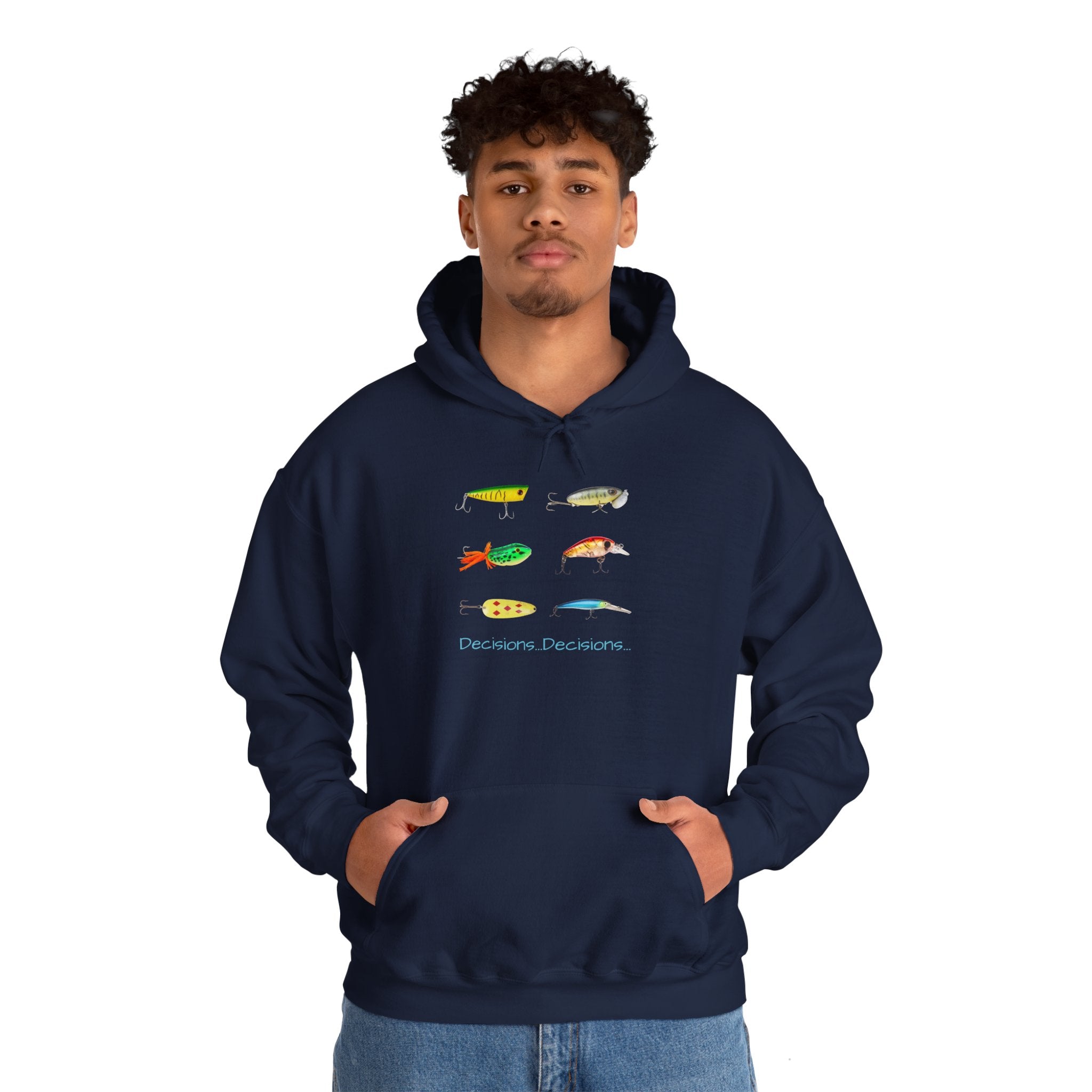 Fishing Enthusiast Hoodie - "Decisions...Decisions..."