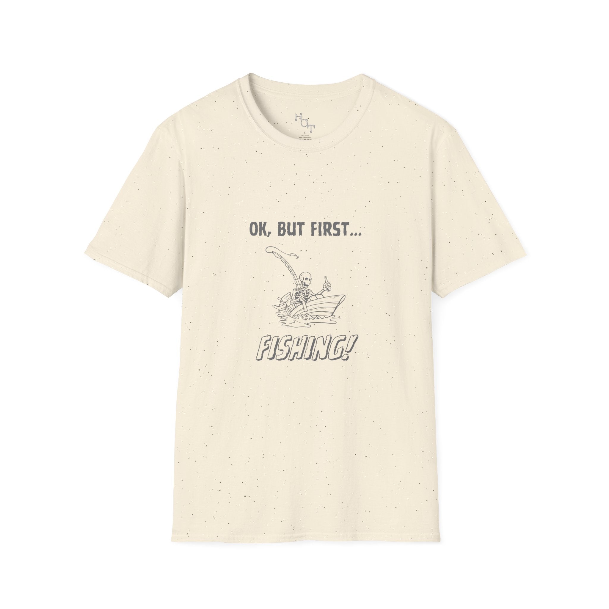 Fishing T-Shirt — "Ok, But First...Fishing!" Casual Angler Tee