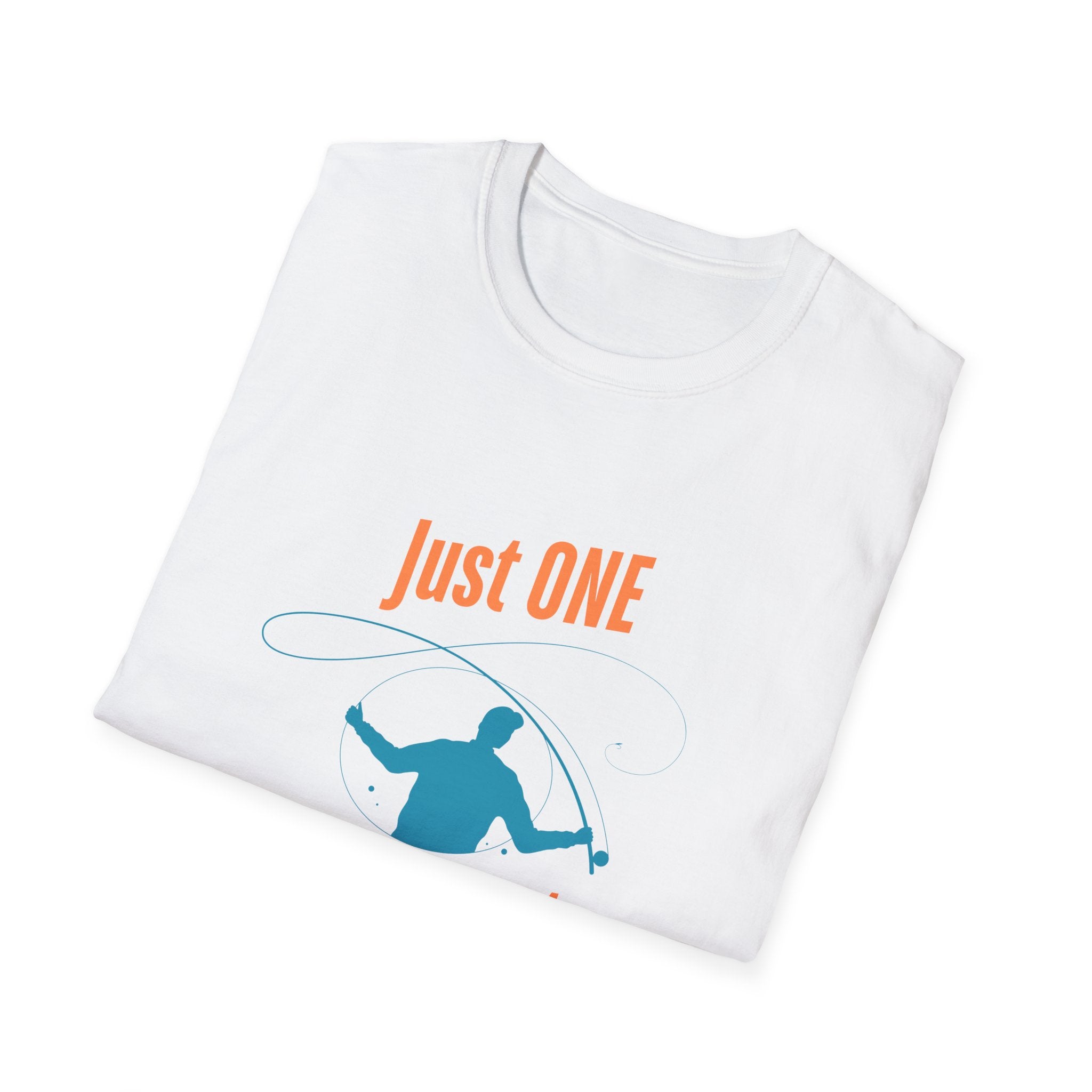 "Just ONE More Cast" Fishing T-Shirt - Unisex Softstyle Tee