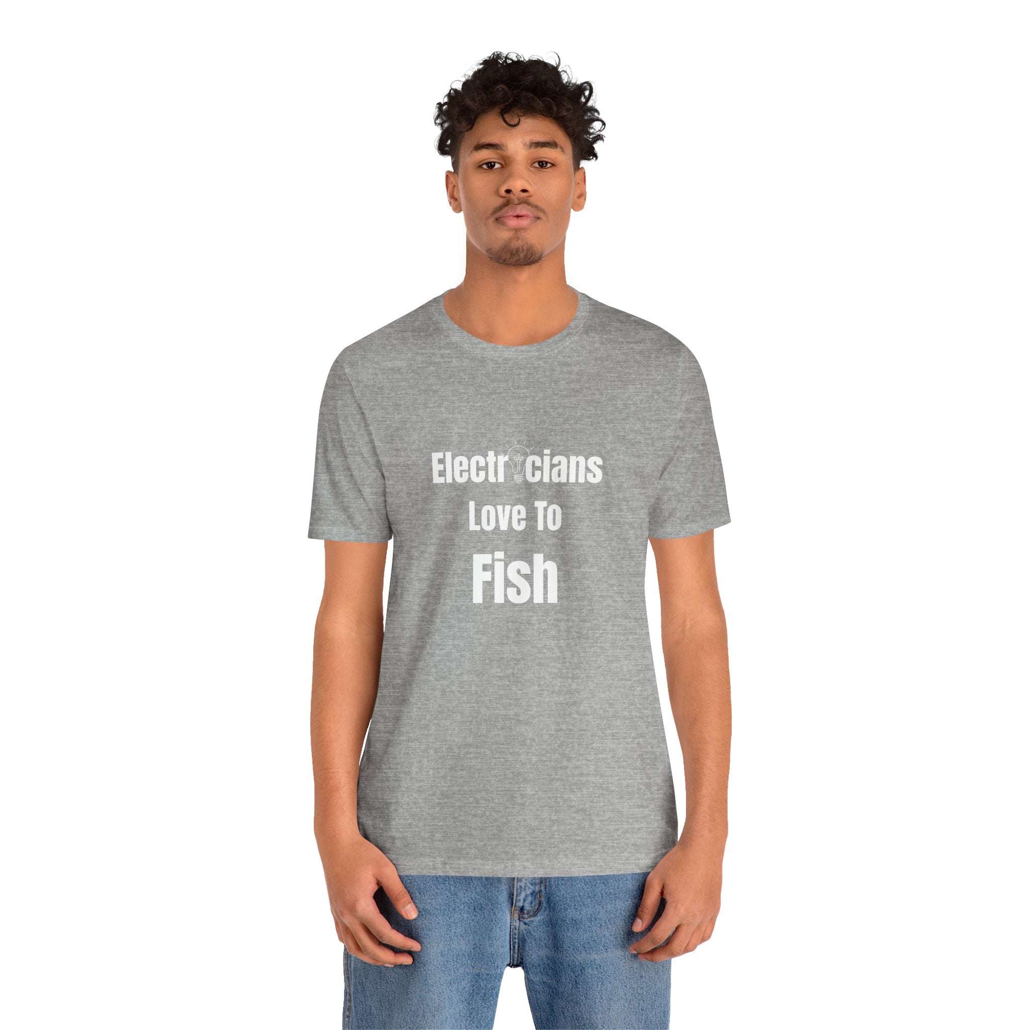 Electricians Love to Fish T-Shirt — Funny Fishing Tee for Electricians