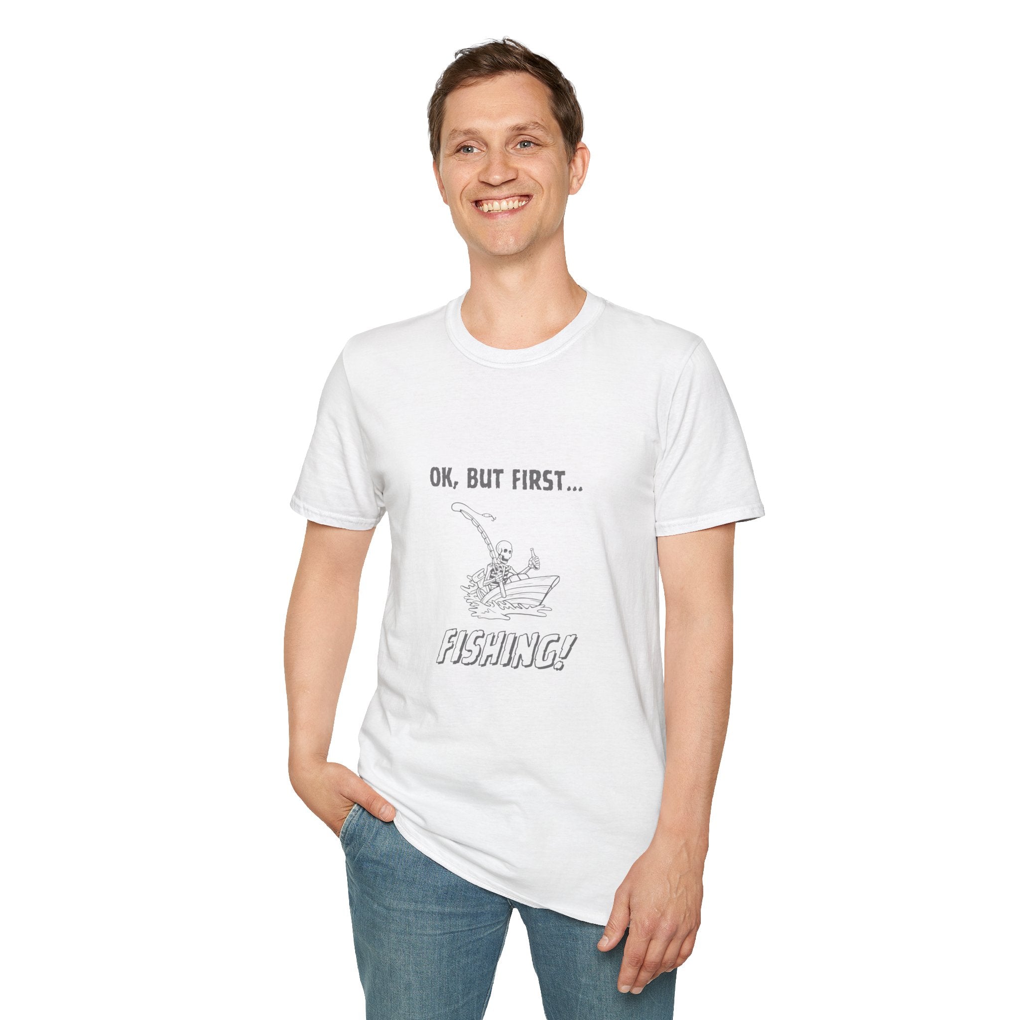 Fishing T-Shirt — "Ok, But First...Fishing!" Casual Angler Tee